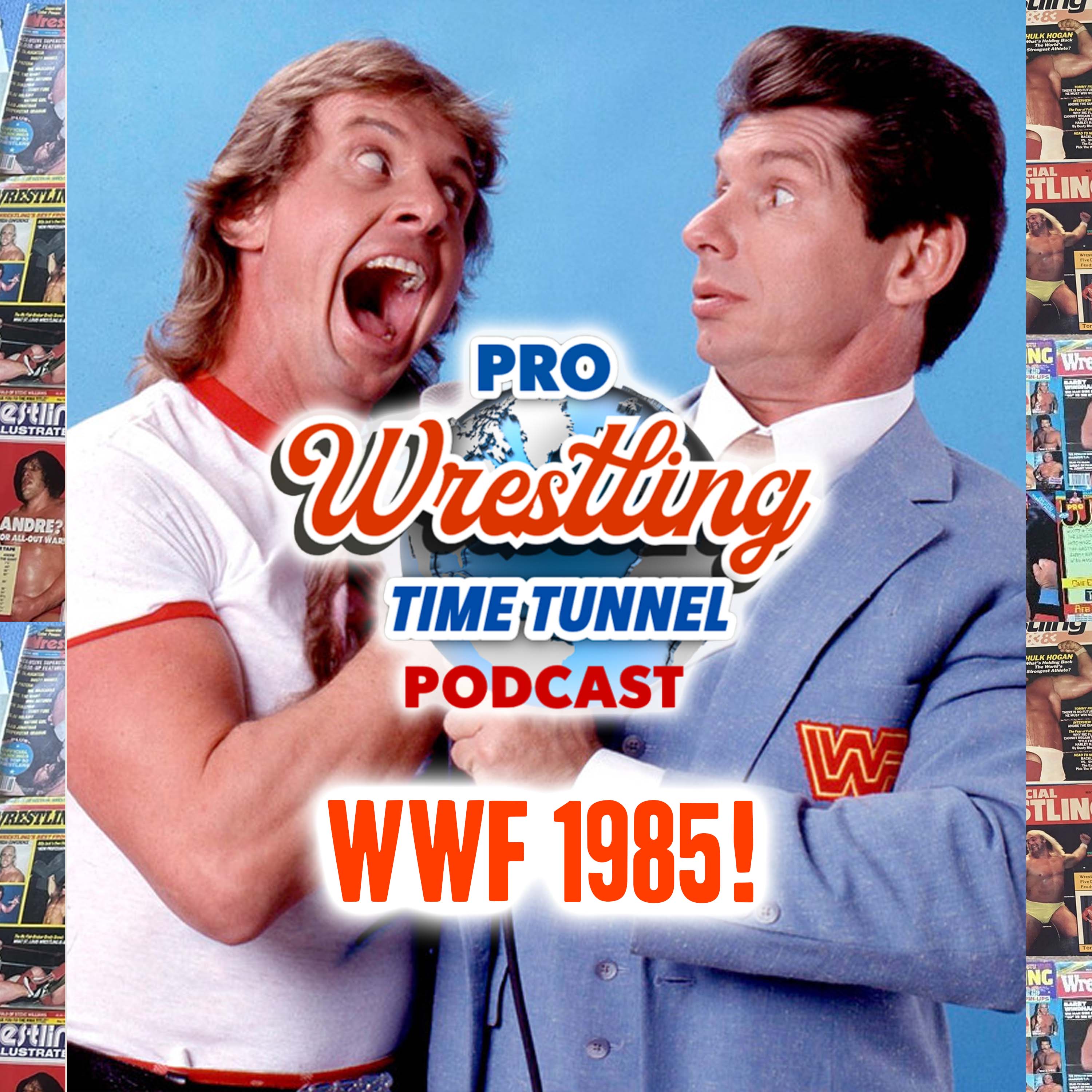 Episode 40:The Year of 1985 Territory Review, The WWF