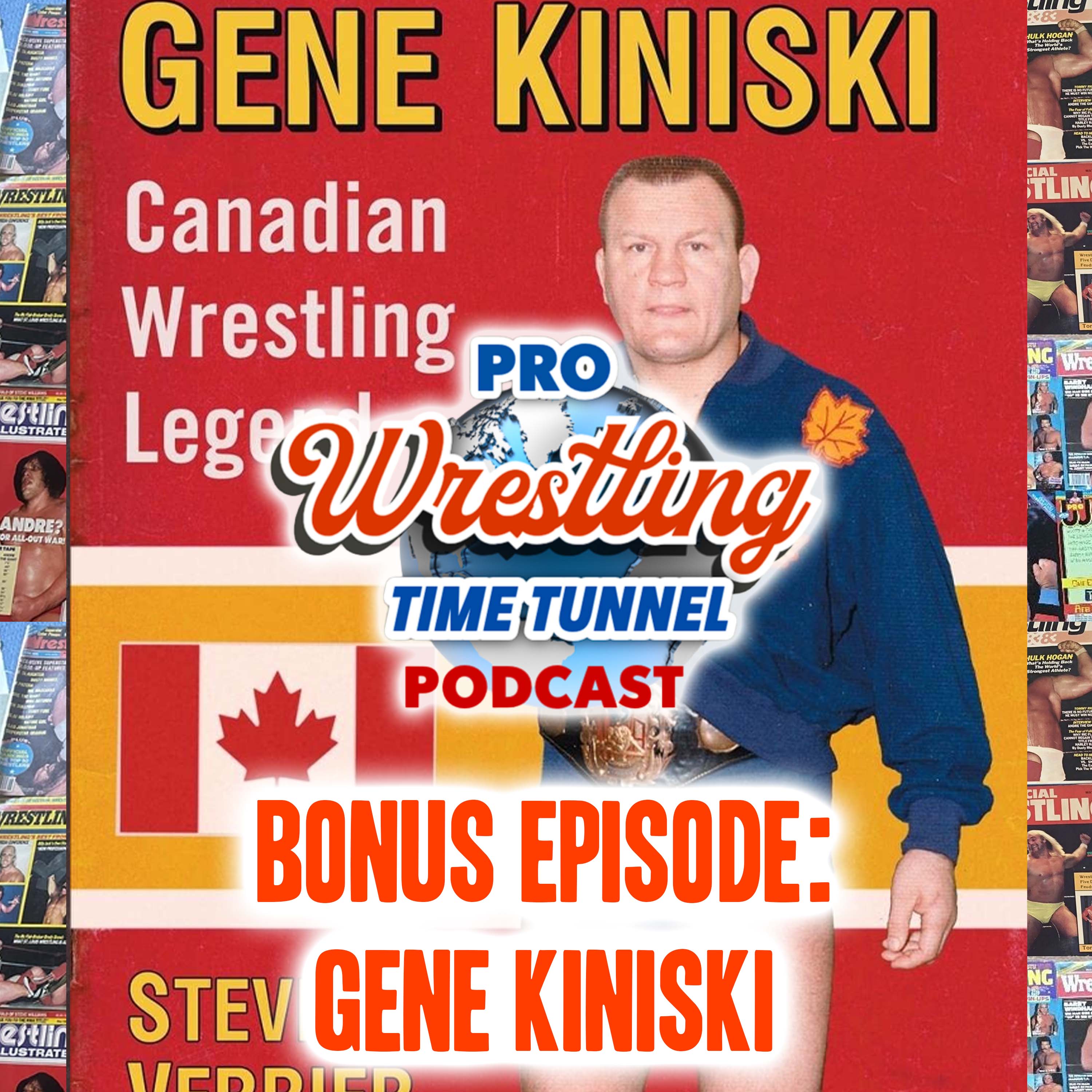 Special BONUS Episode 42: Gene Kiniski NWA World Title 60th Anniversary Show
