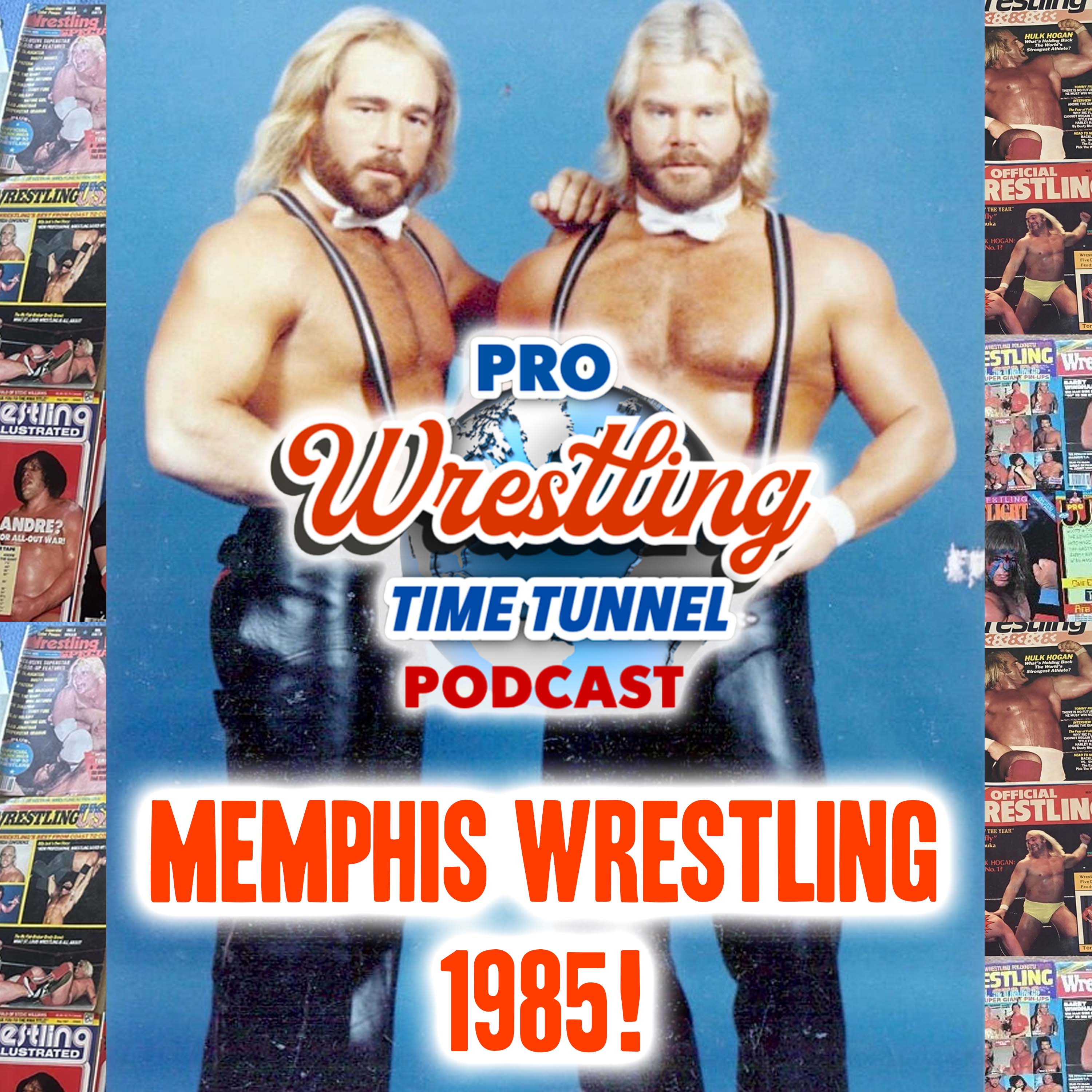 Episode 44:The Year of 1985 Territory Review of Memphis Wrestling