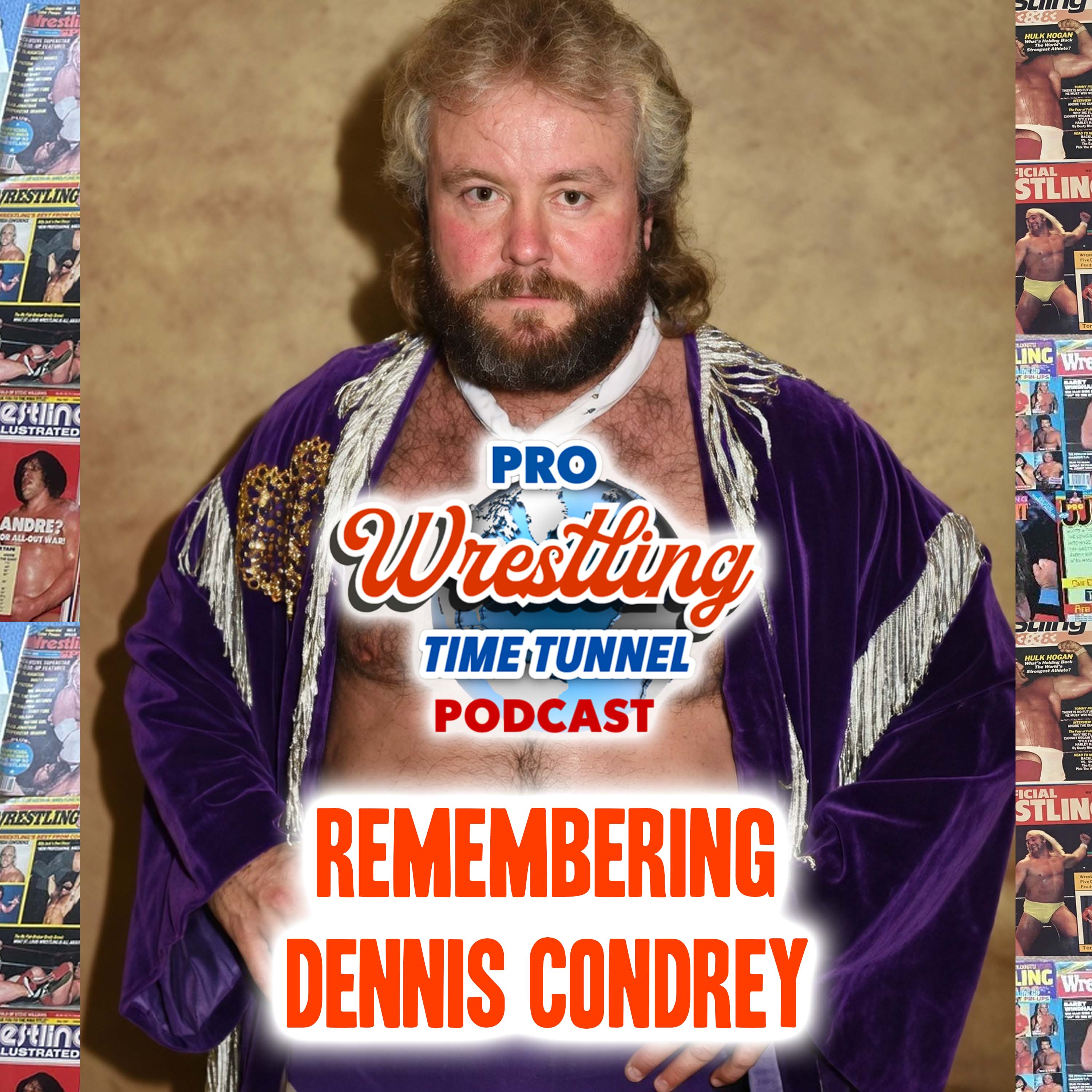 Episode 55: The Dennis Condrey Tribute Show