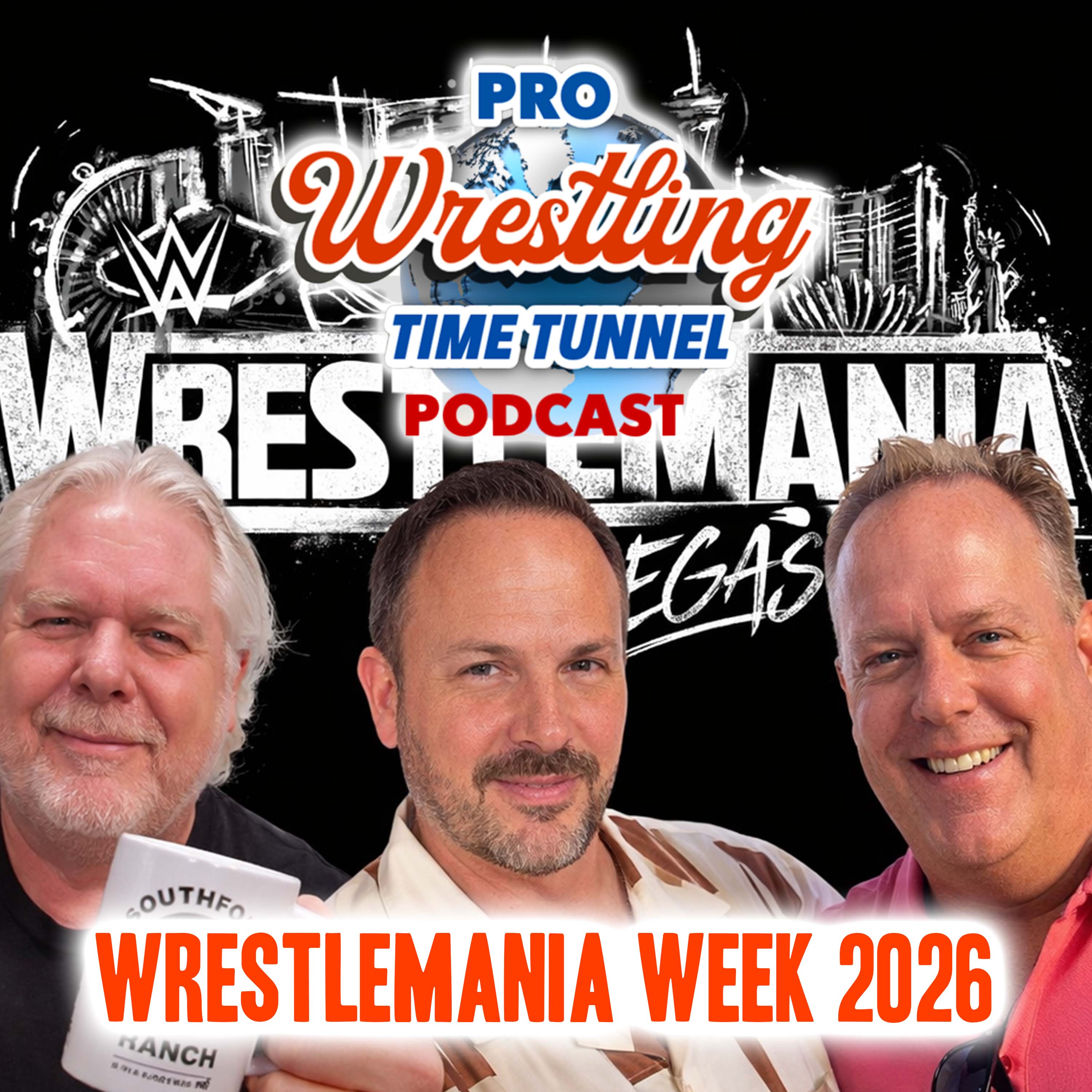 Episode 57: Wrestlemania 42 Week