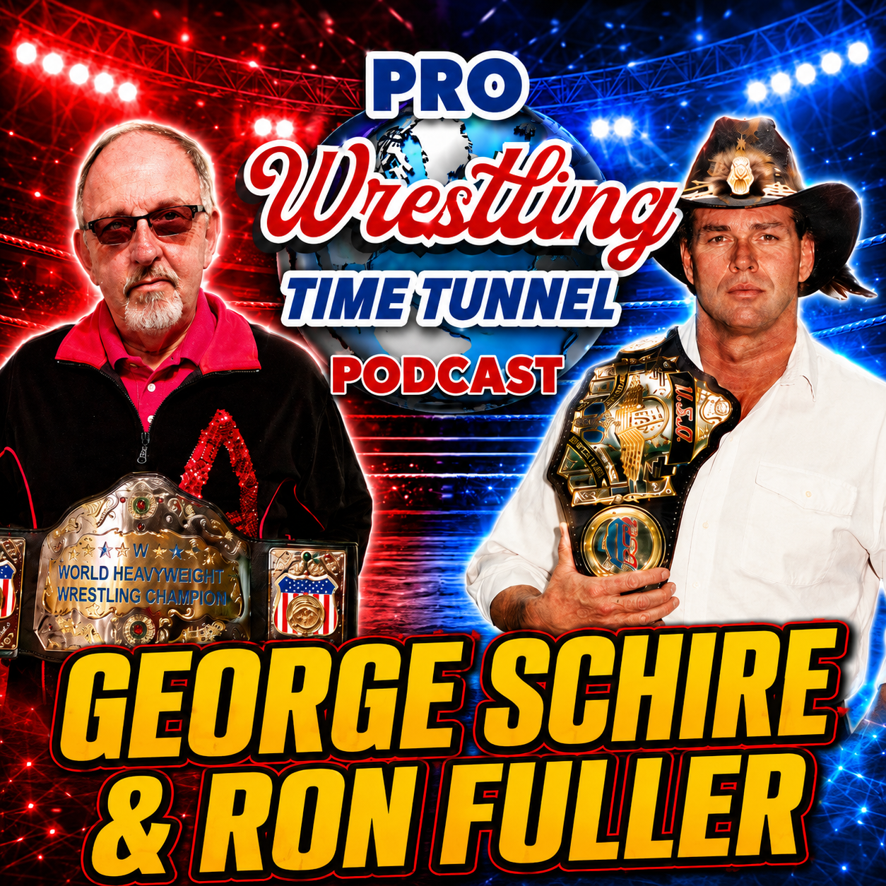 Episode 70: TNT HOF Series 2: Ron Fuller and George Schire