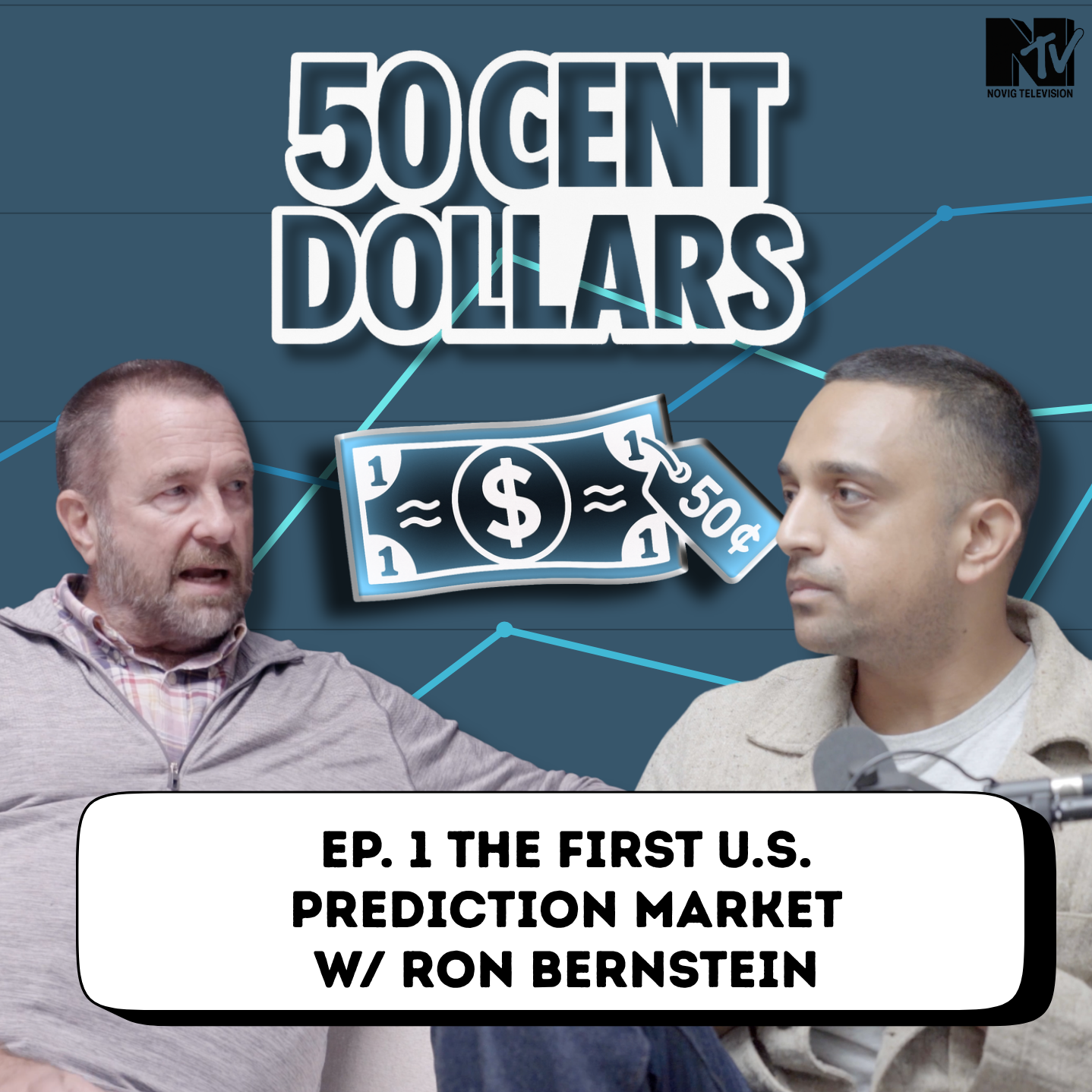 Ep. 1 A Forefather of Prediction Markets, InTrade Co-founder Ron Bernstein