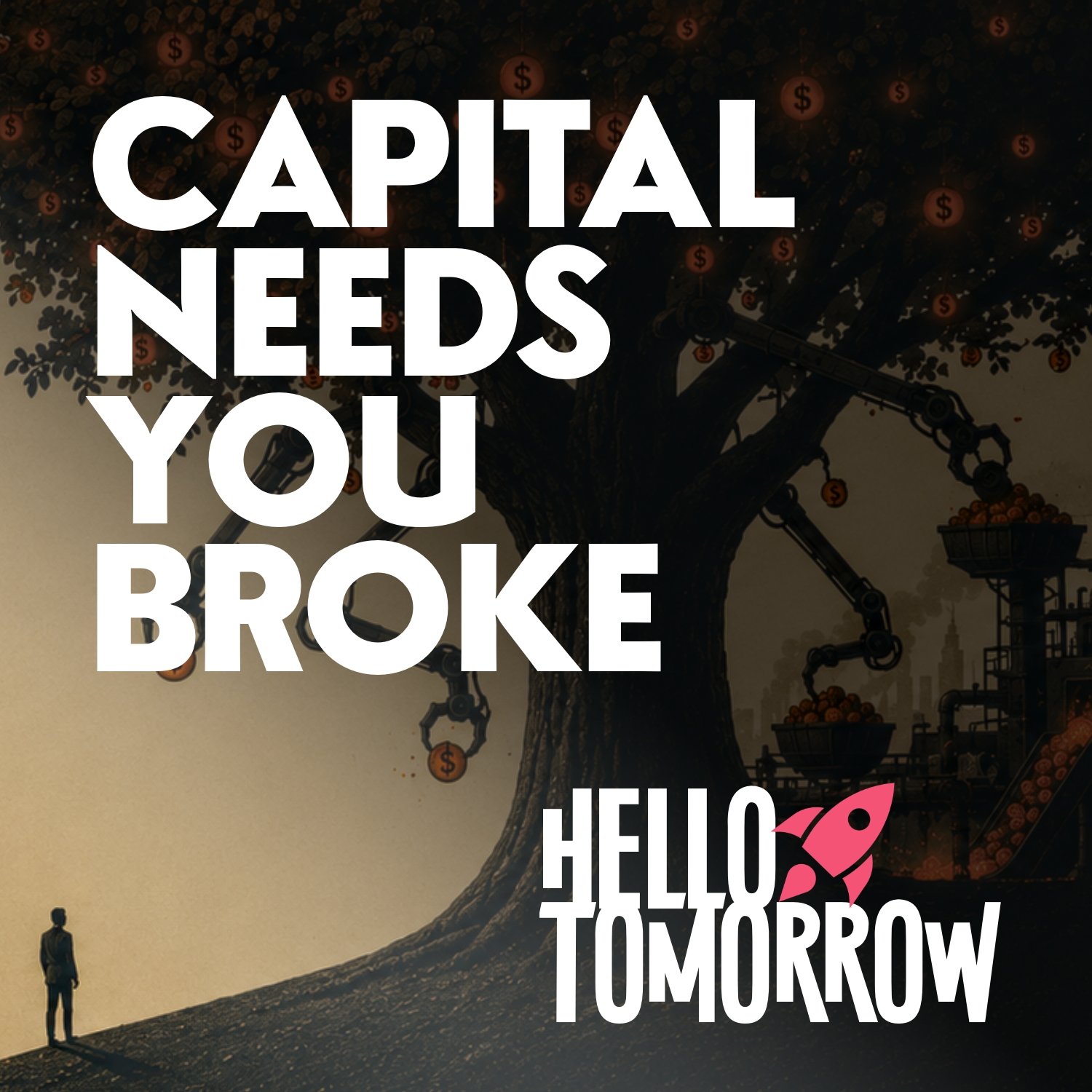 Why capitalism needs you to stay Broke