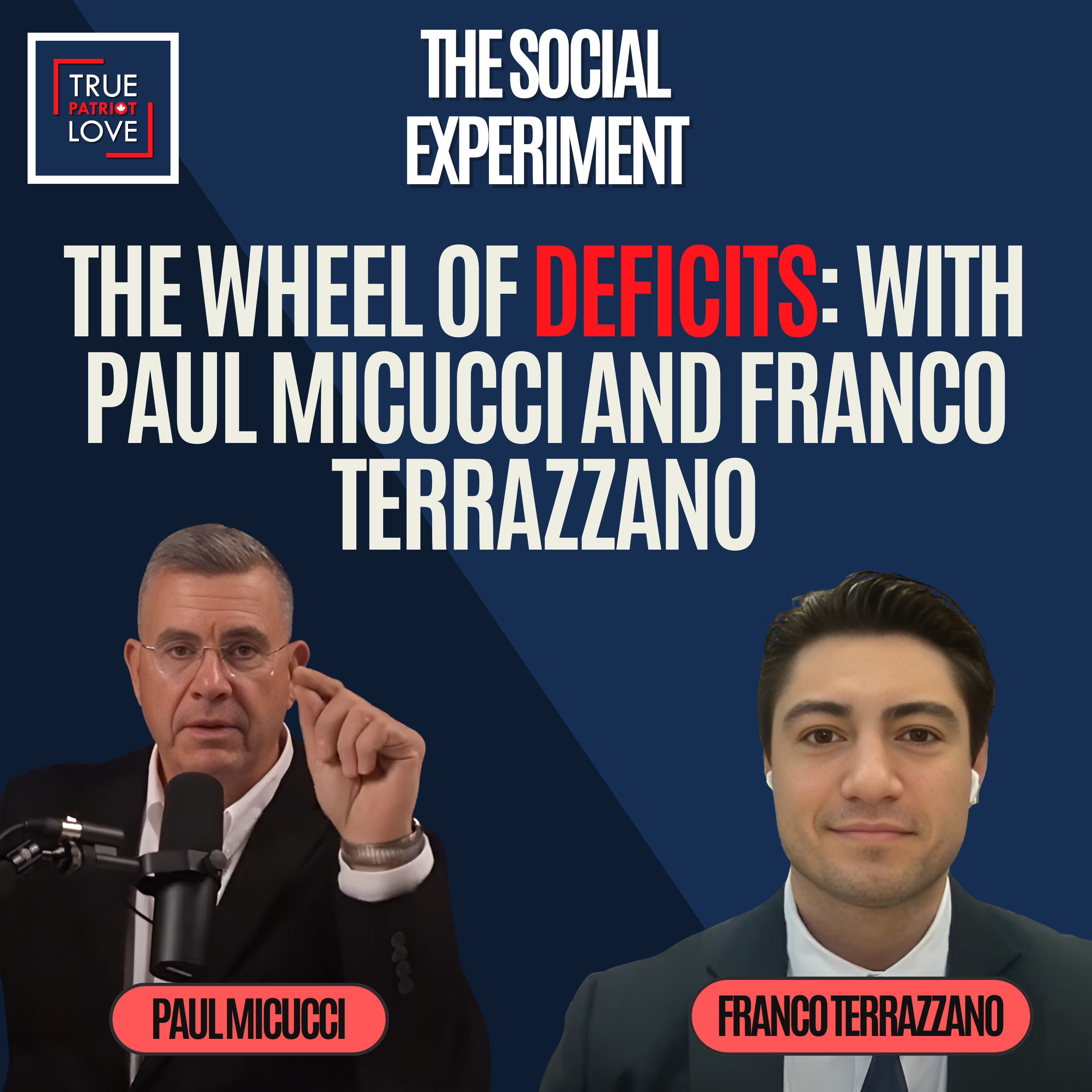 The Wheel of Deficits: with Paul Micucci and Franco Terrazzano