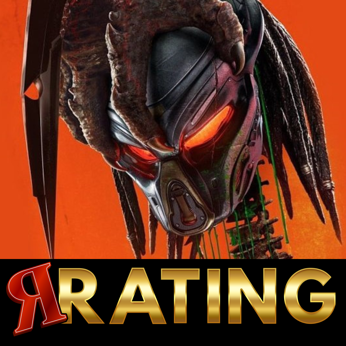 R Rating Ep6 - The Predator (2018)