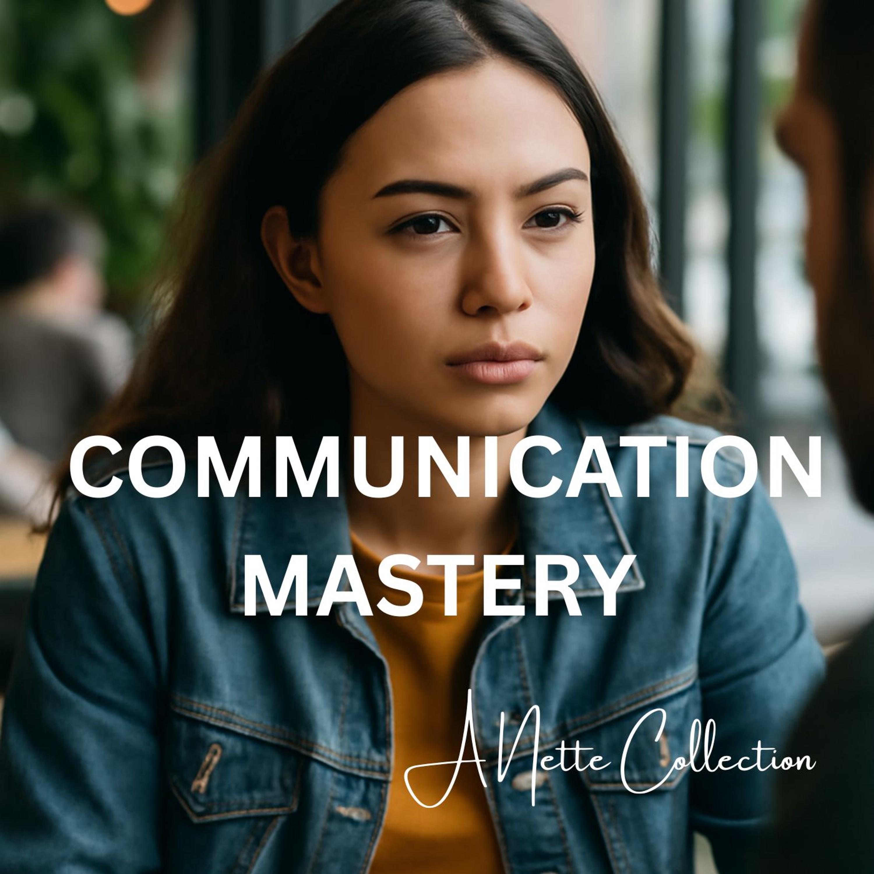 Communication Mastery