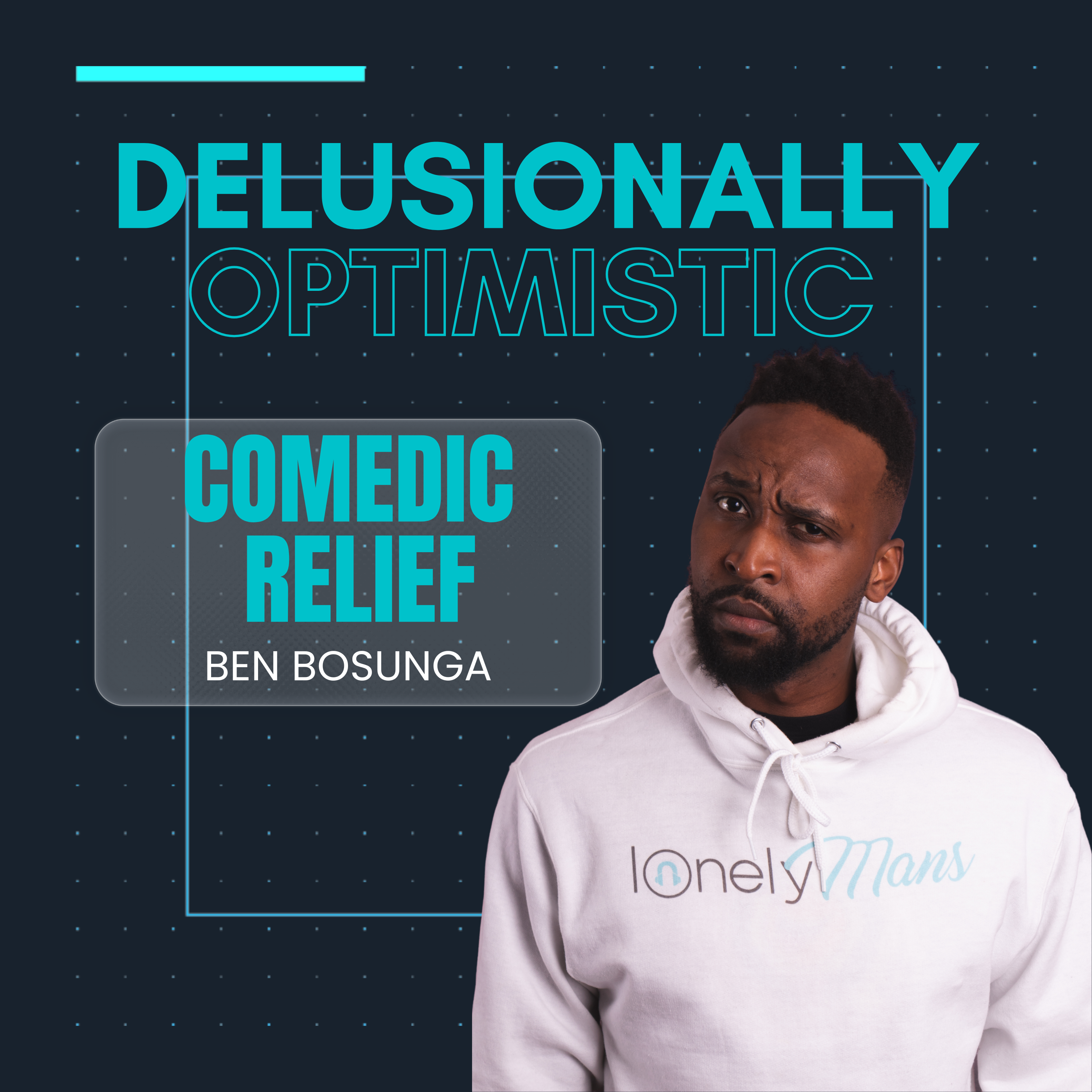 Comedic Relief - Ep.1