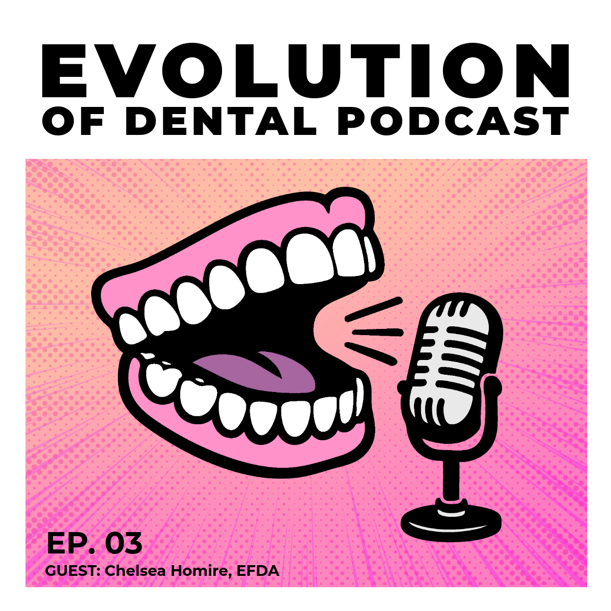 Evolution of Dental Podcast