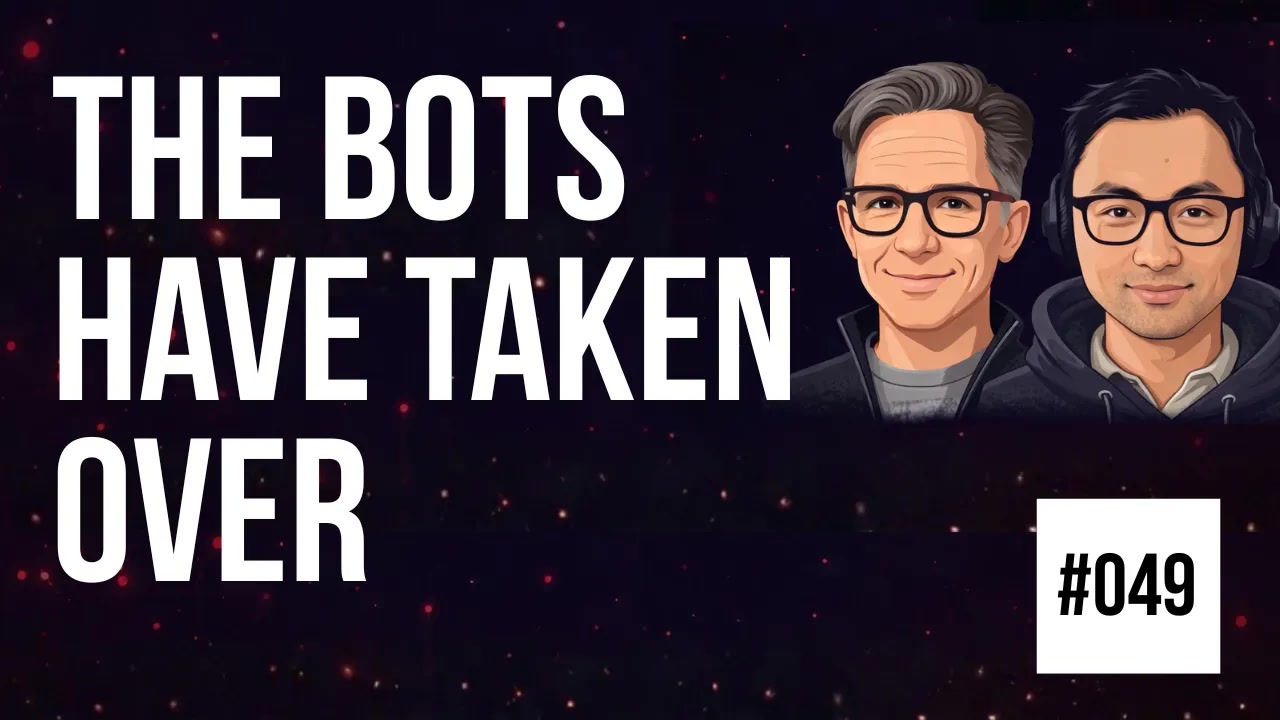 049 The Bots Have Taken Over