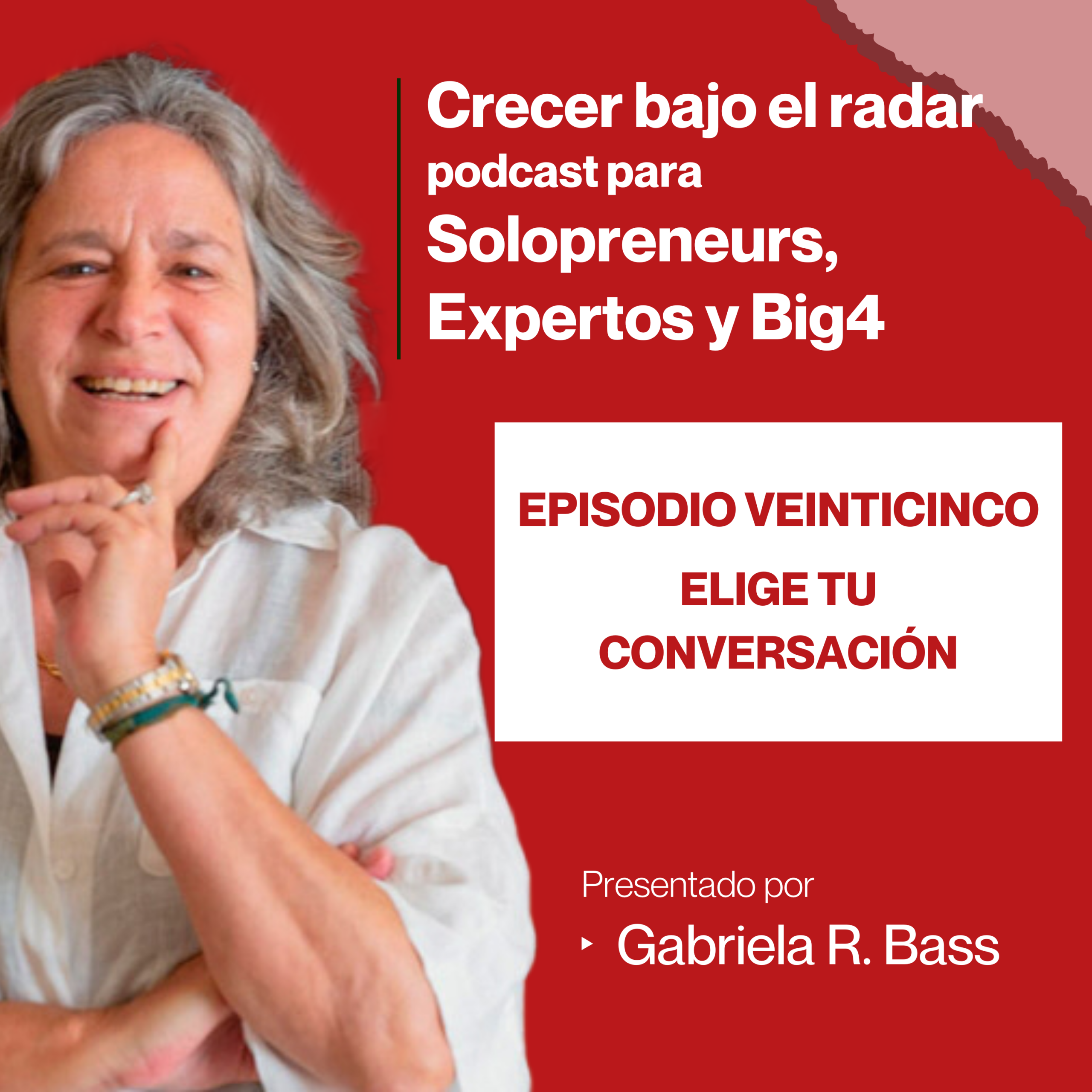 Episodio Veinticinco - Escoge tu conversación