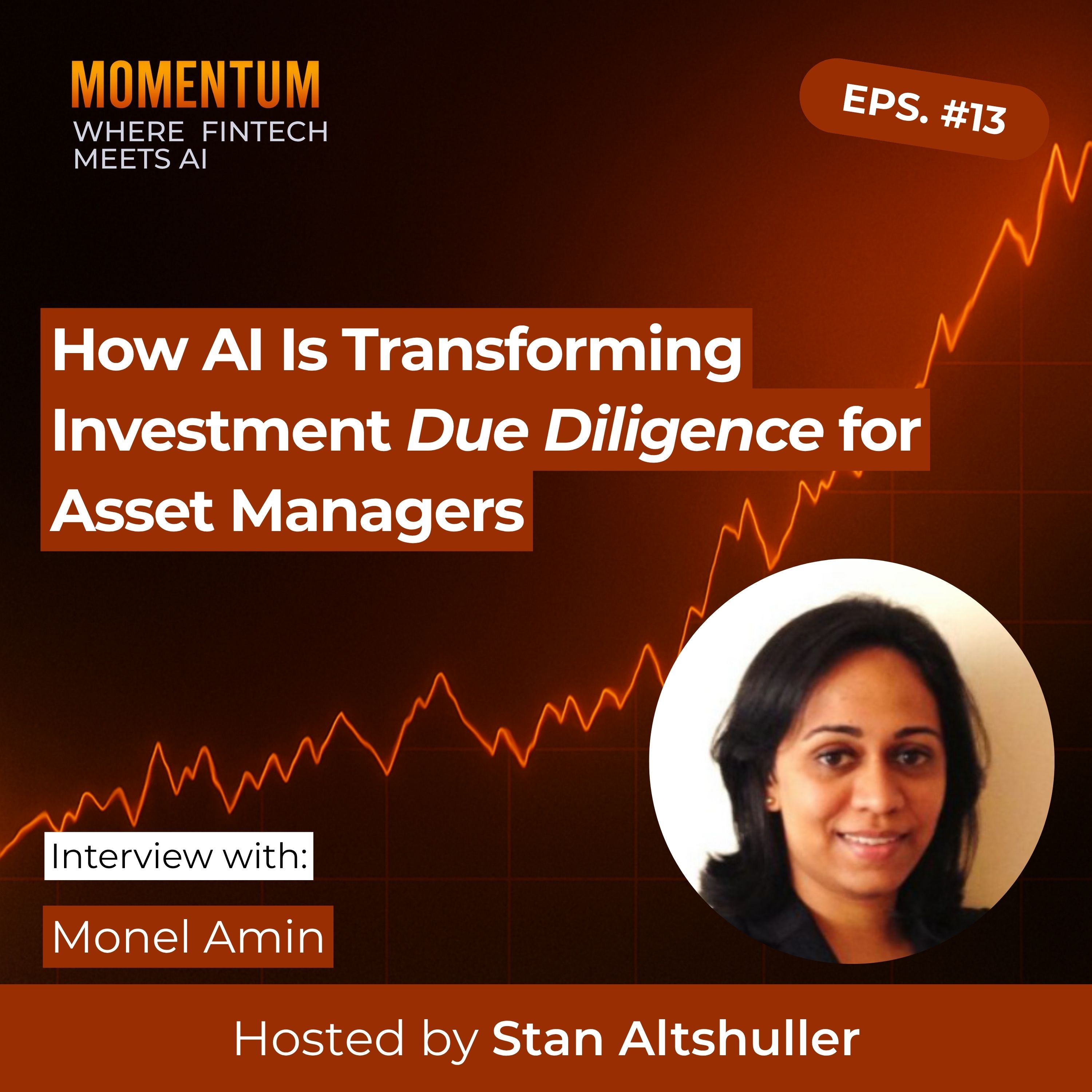 How AI Is Transforming Investment Due Diligence for Asset Managers | Stan Altshuller & Monel Amin