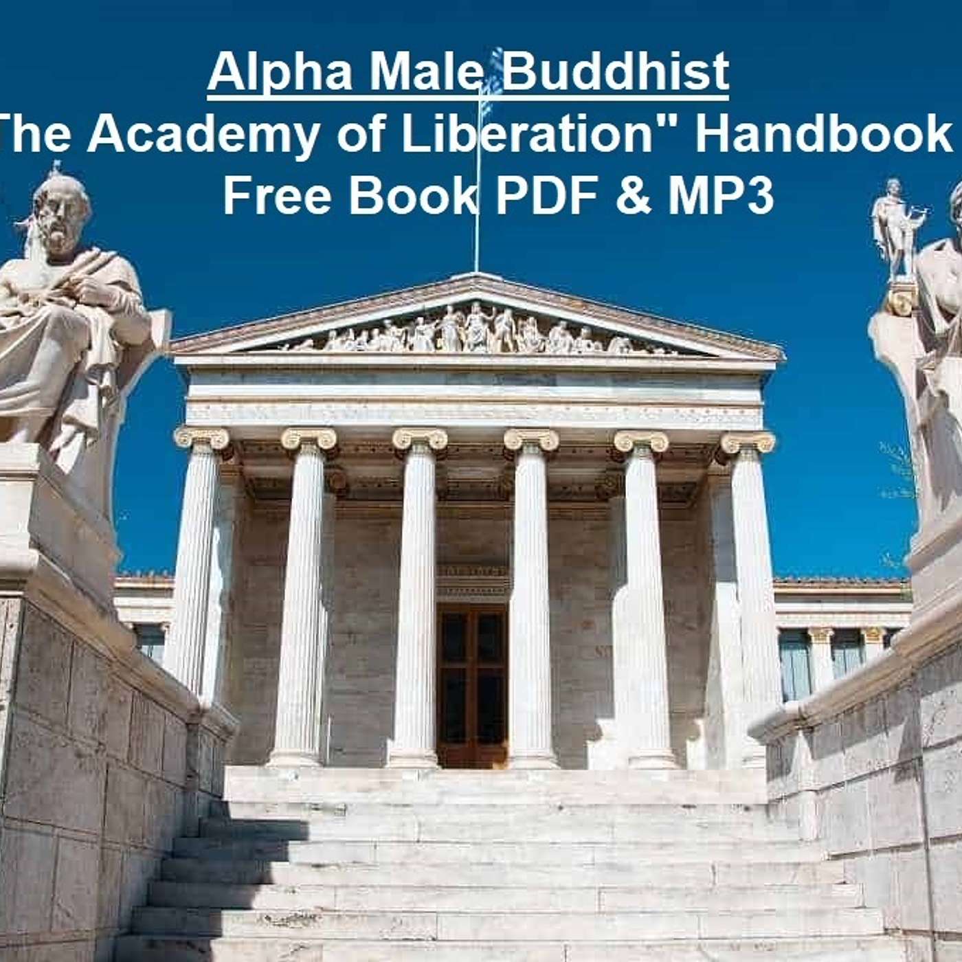 Ep 190 - My New Book The Academy of Liberation Book 1 and 2 Free PFD and MP3 Check it