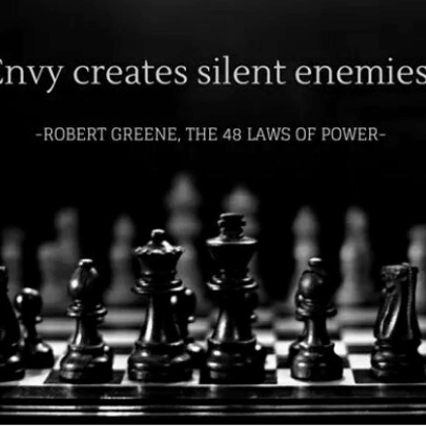 EP 26- 48 Laws of Power-Modern Day Machiavelli - Learn to move on the Chess board of Business and life- Expect the unexpected - Be Water my friend