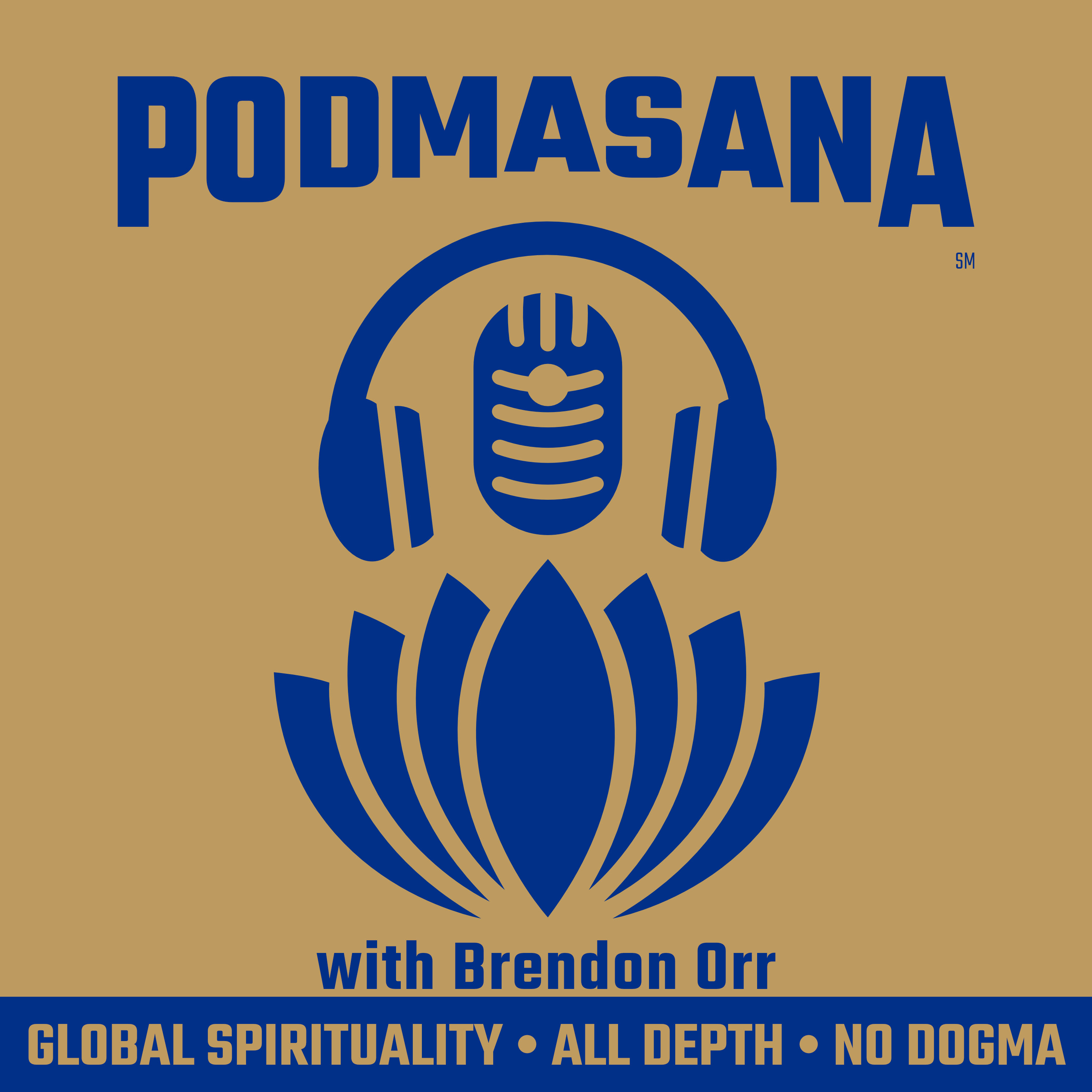 Welcome to Podmasana | A Global Enlightenment, Spirituality & Wisdom Podcast