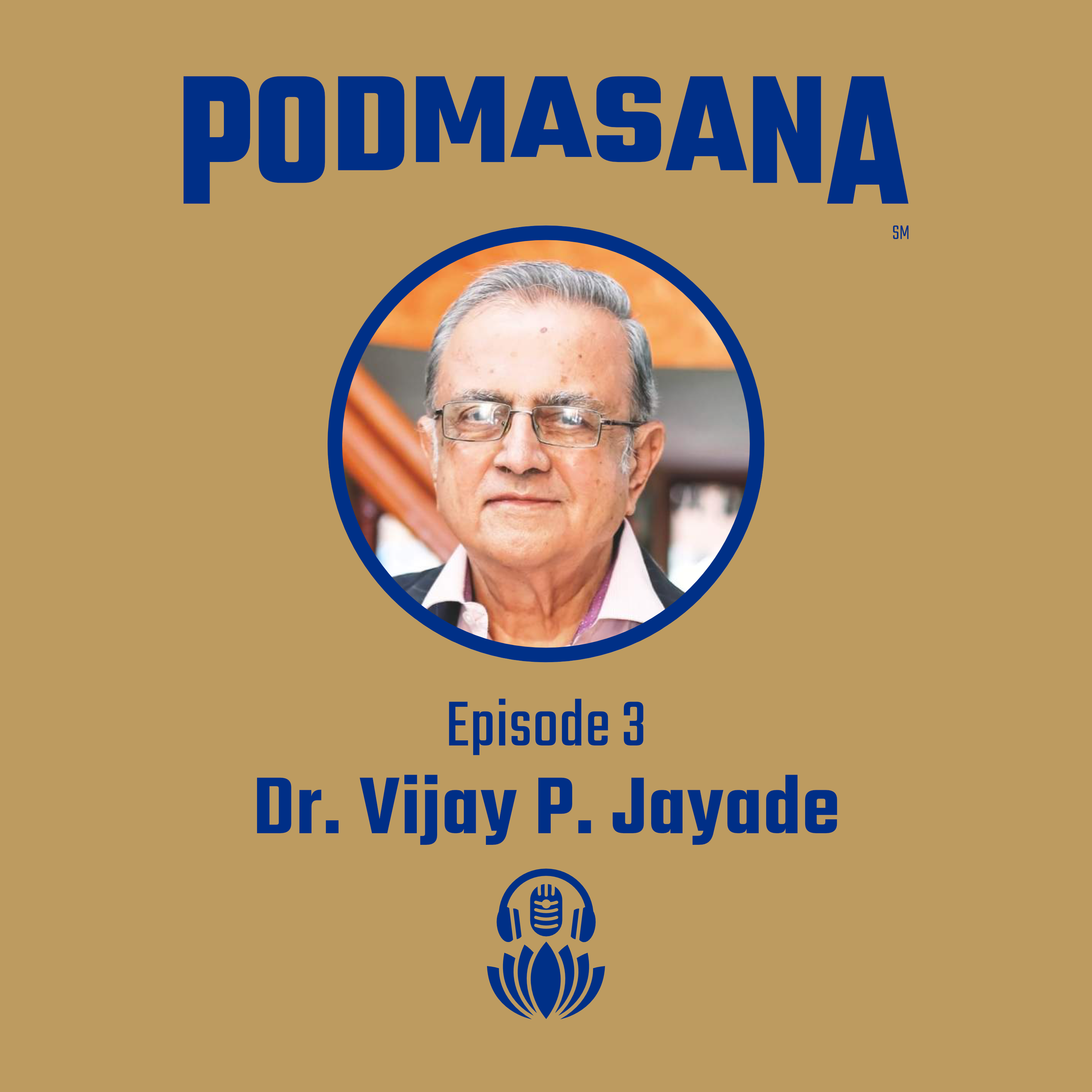 Making the Gita Accessible ft. Dr. Vijay Jayade | Podmasana | Ep. 3