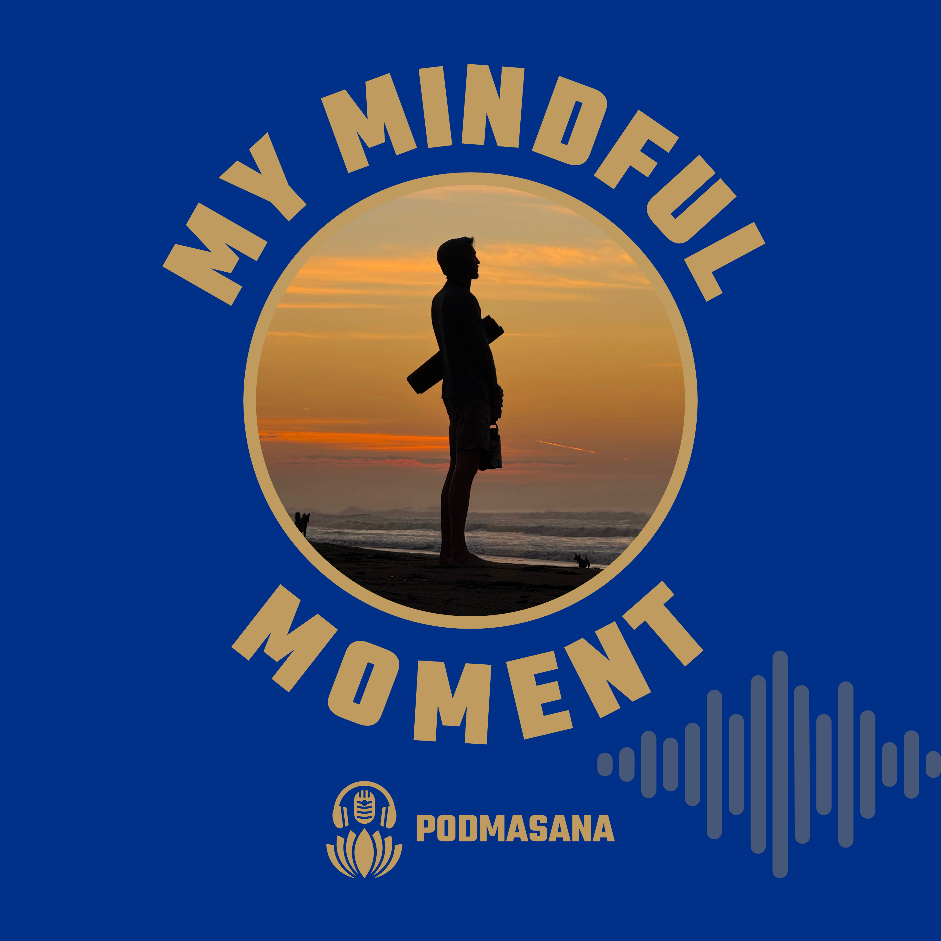 'My Mindful Moment' | Finding Peace in the Interruption: Jay Farias
