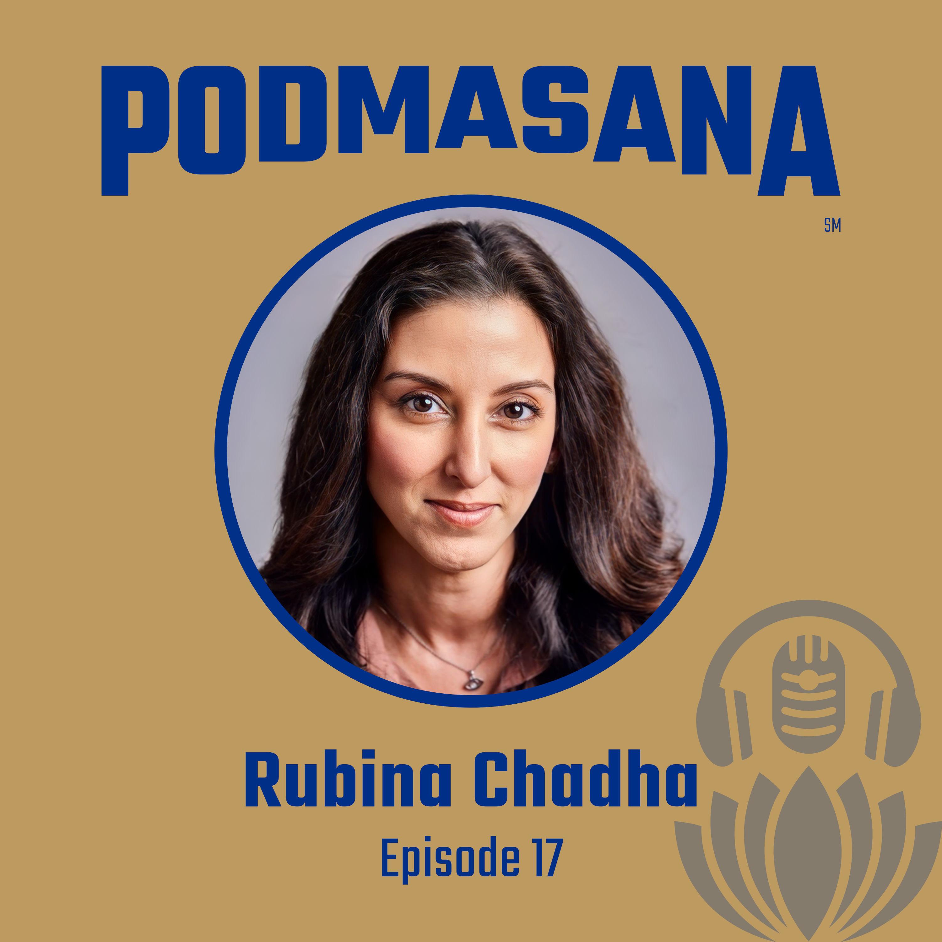 Healing Burnout Through Breath | Rubina Chadha | Podmasana | Ep. 17