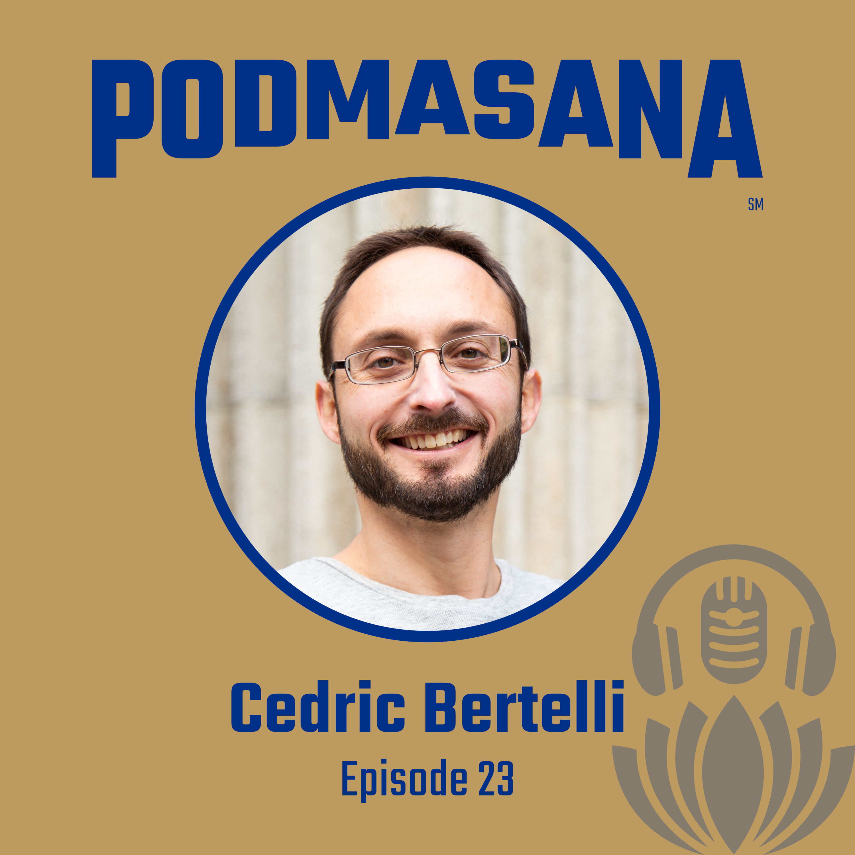Wisdom & Emotional Freedom From Trauma | Cedric Bertelli