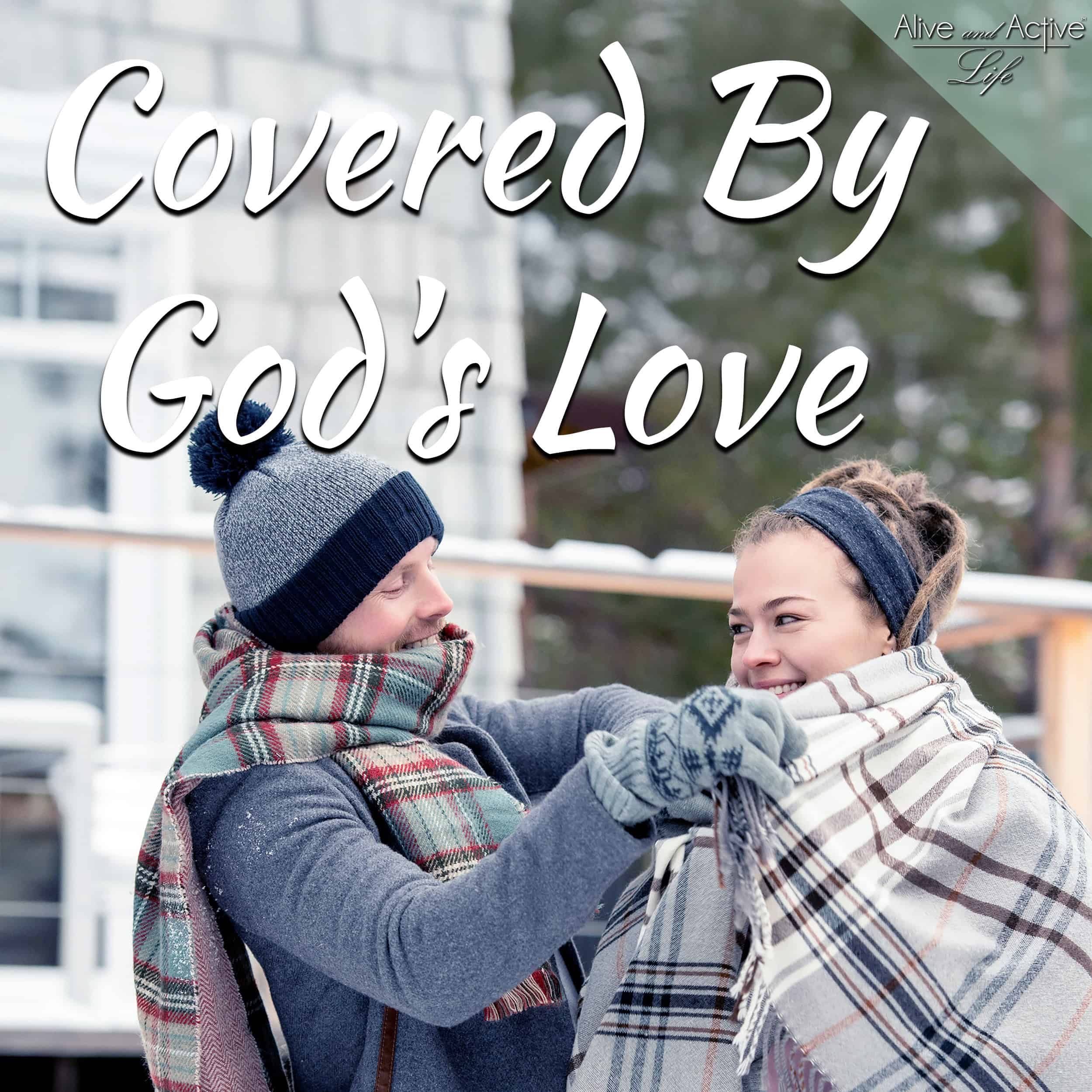 Covered By God's Love