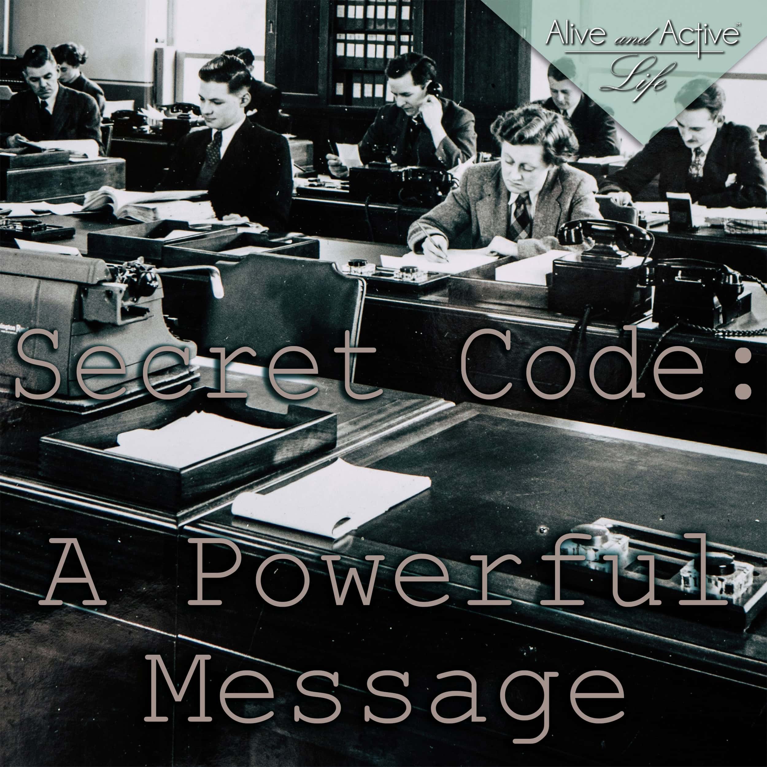 Secret Code: A Powerful Message