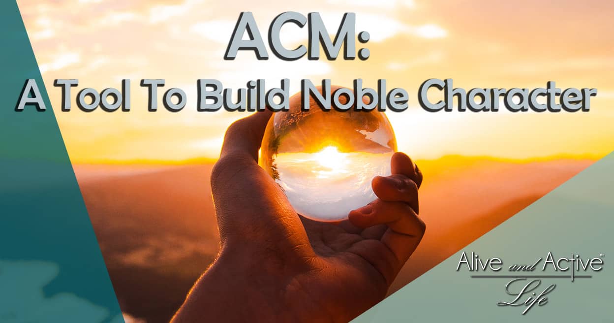ACM: A Tool To Build Noble Character