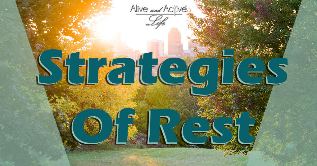Strategies Of Rest