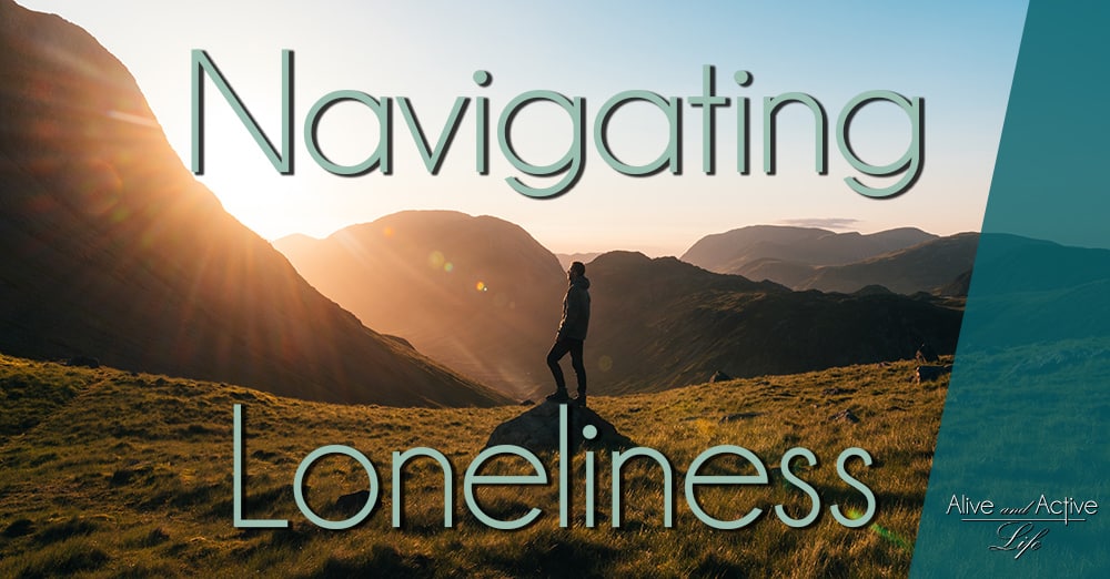Navigating Loneliness