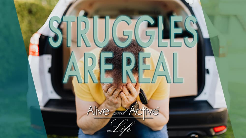 Struggles are Real