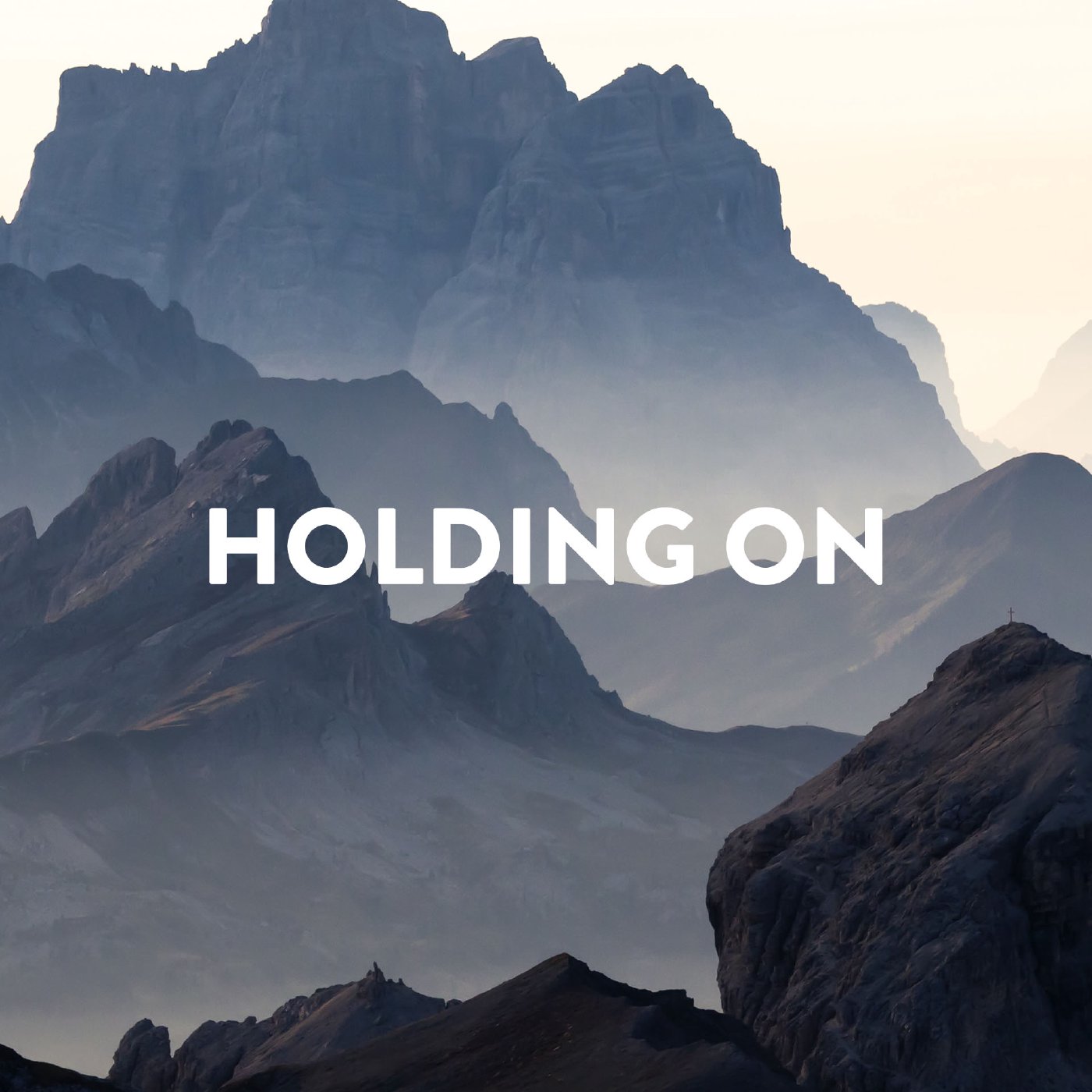 Holding On - Week Four