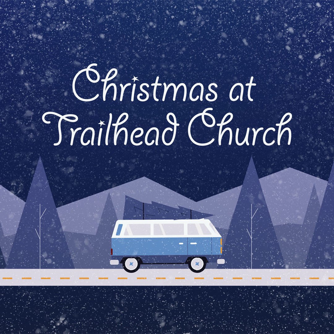 Christmas at Trailhead