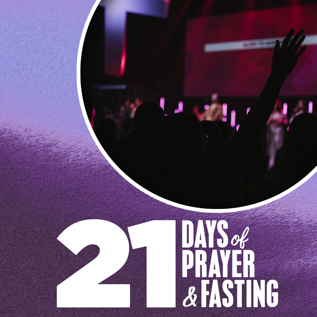 21 Days Of Prayer and Fasting Week 2