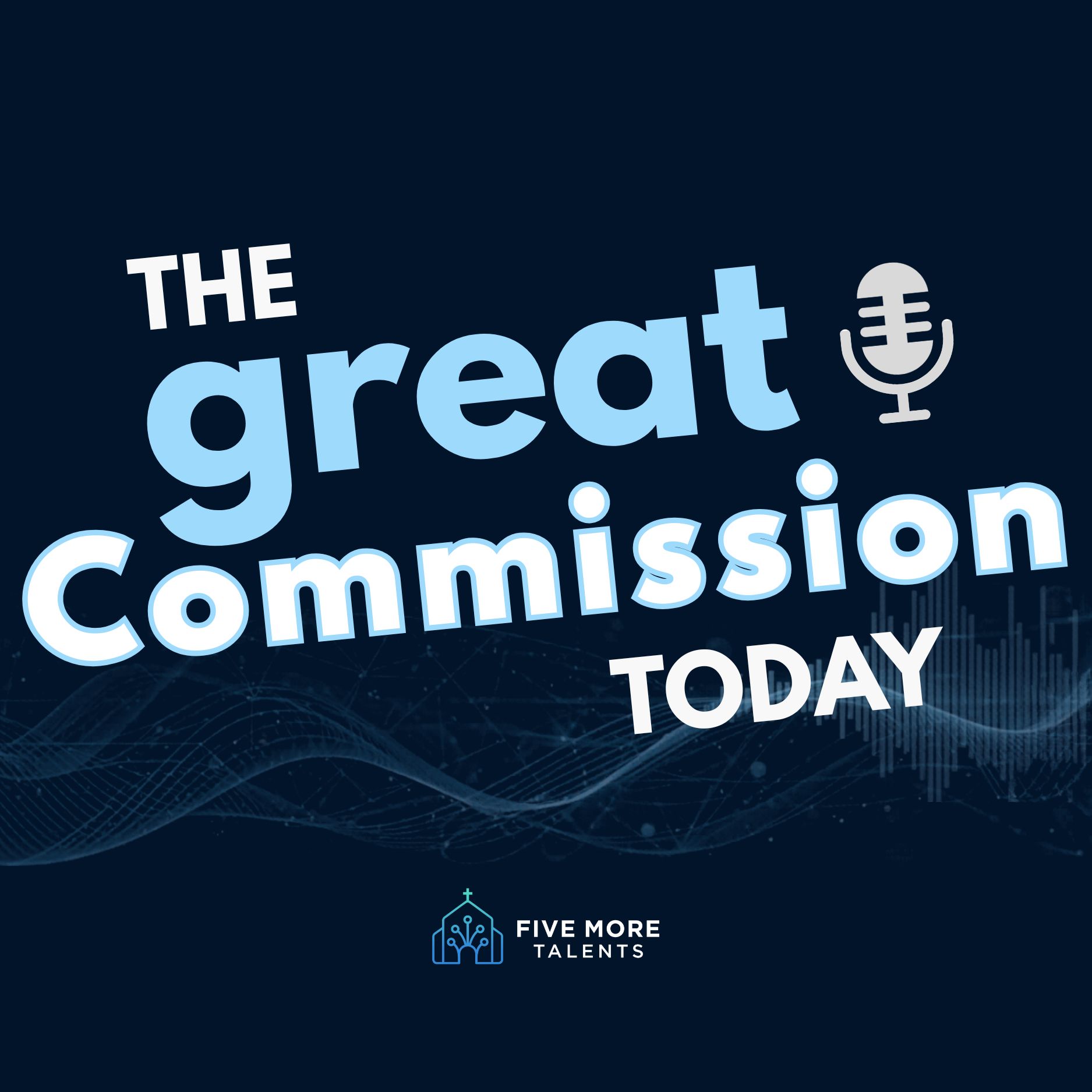 The Great Commission Today