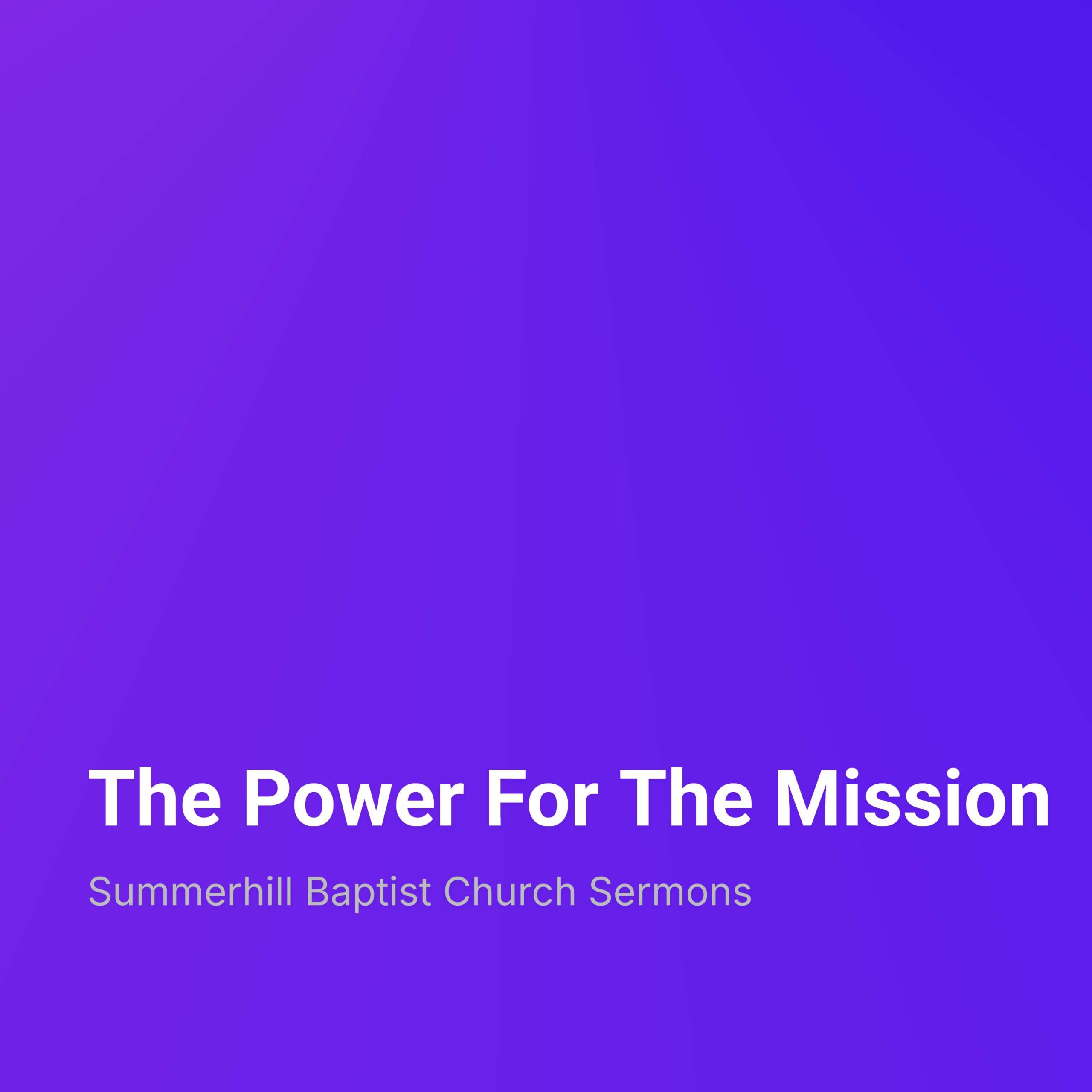 The Power For The Mission