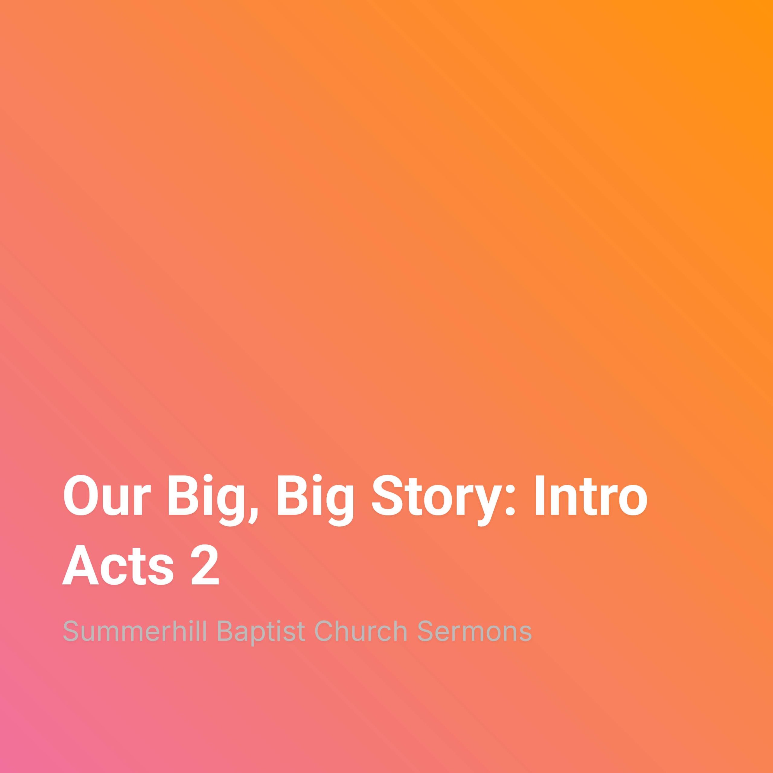 Our Big, Big Story: Intro episode artwork