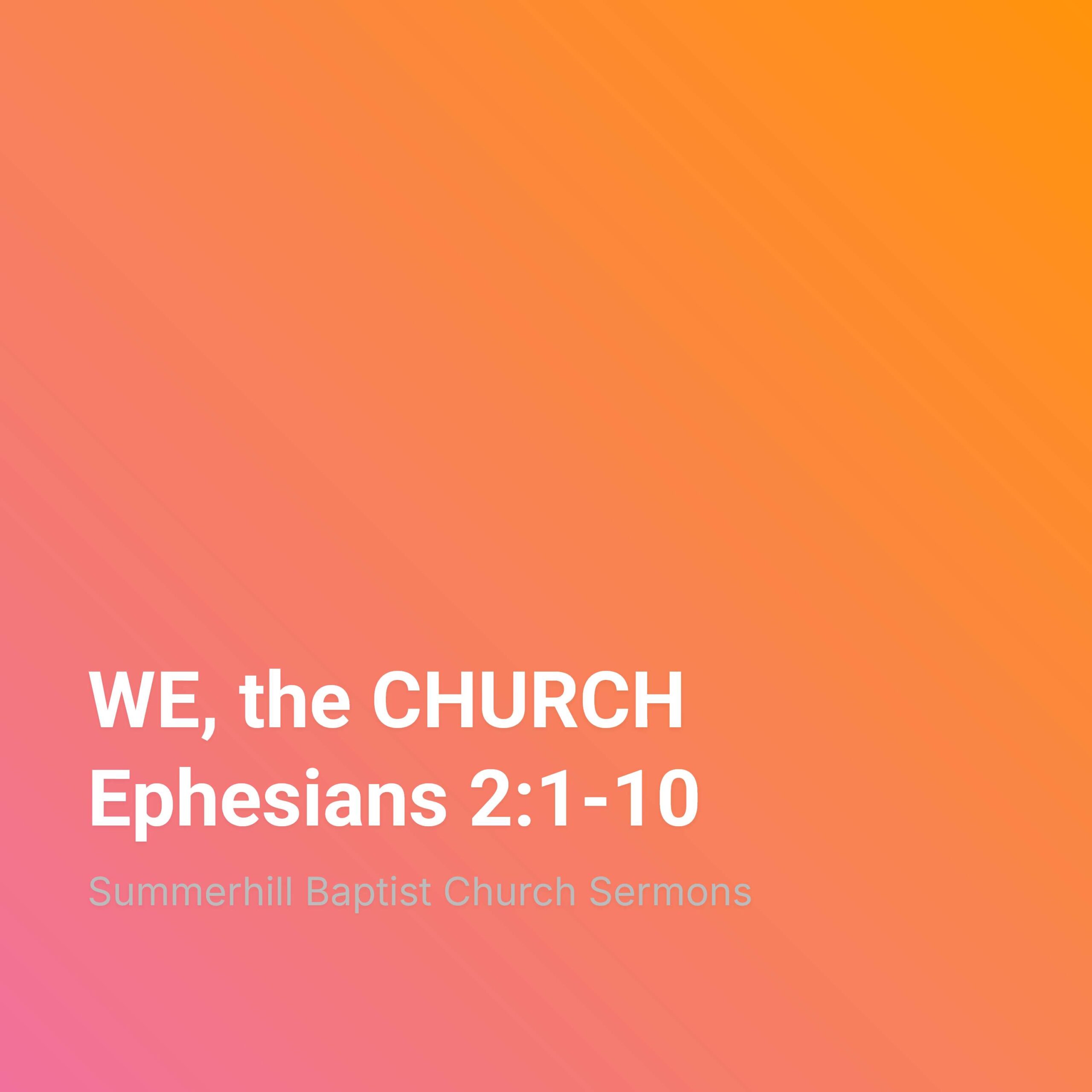 WE, the CHURCH