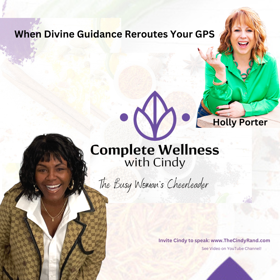 When Divine Guidance Reroutes Your GPS with Holly Porter