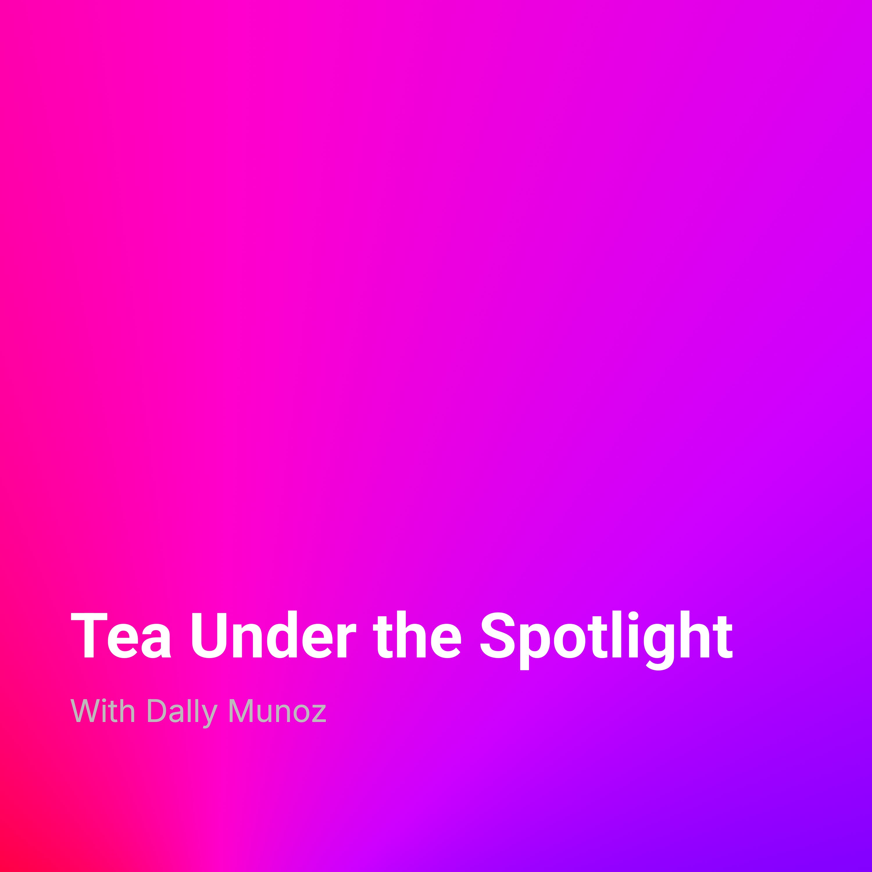 Tea Under the Spotlight cover art