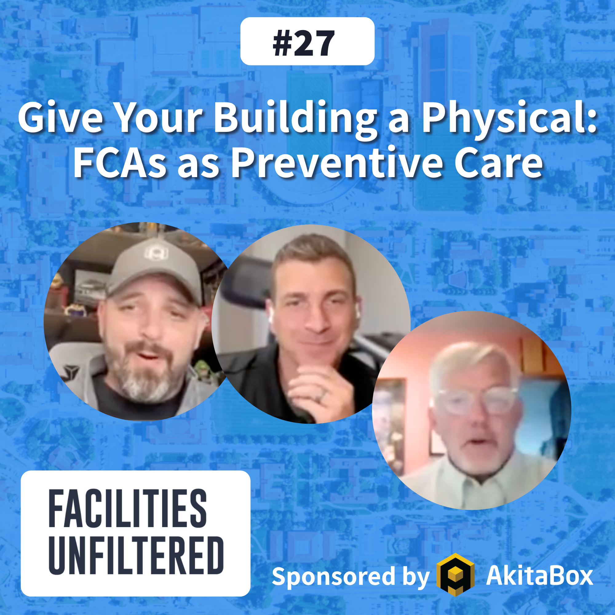 Give Your Building a Physical: FCAs as Preventive Care | Facilities Unfiltered | Episode 27 episode artwork