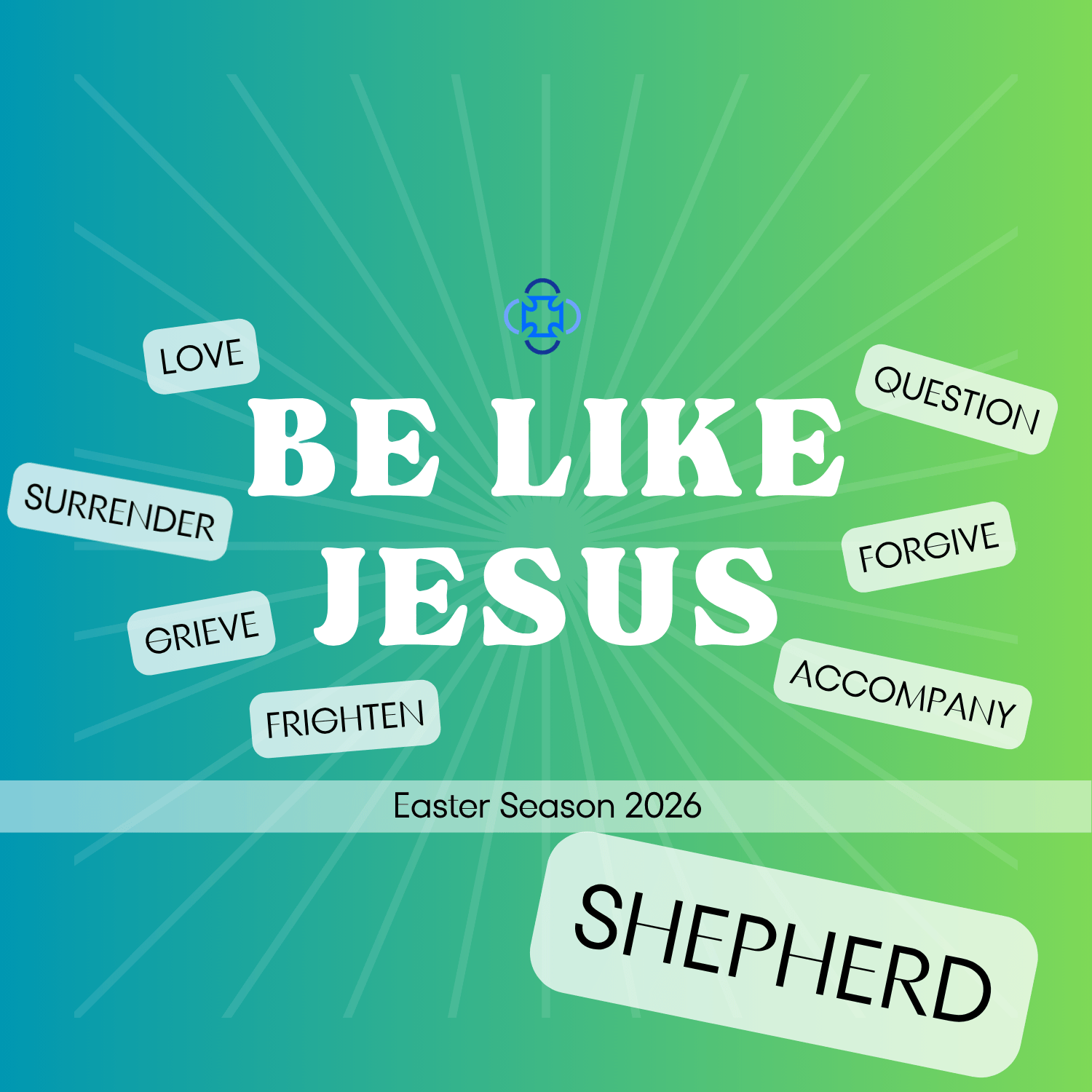 Be Like Jesus: Shepherd