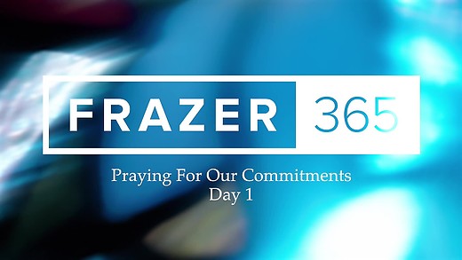 Praying For Our Commitments | Day 1