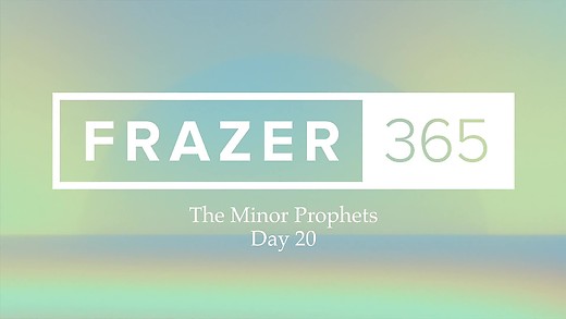 Minor Prophets - Day 20
