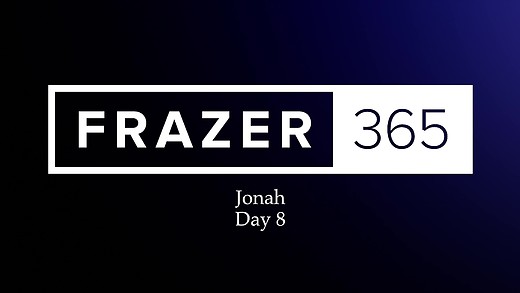 Jonah - Day 8