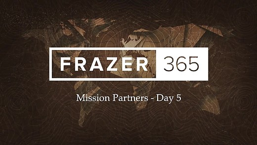 Mission Partners Day 5  - The McWhorters Part 1