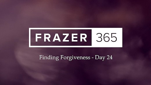 Finding Forgiveness - Day 24