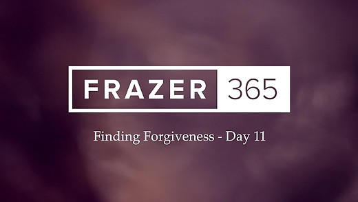 Finding Forgiveness - Day 11