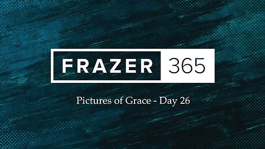 Pictures of Grace - Day 26