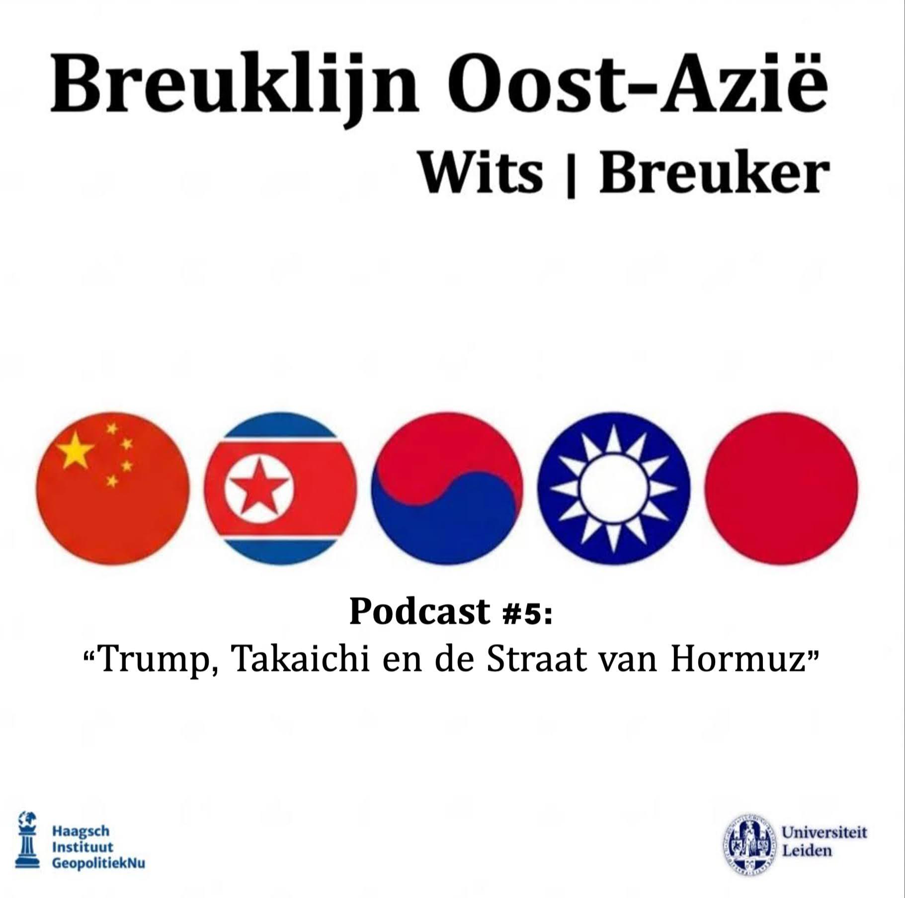 Breuklijn s01e05 Trump, Takaichi en de Straat van Hormuz