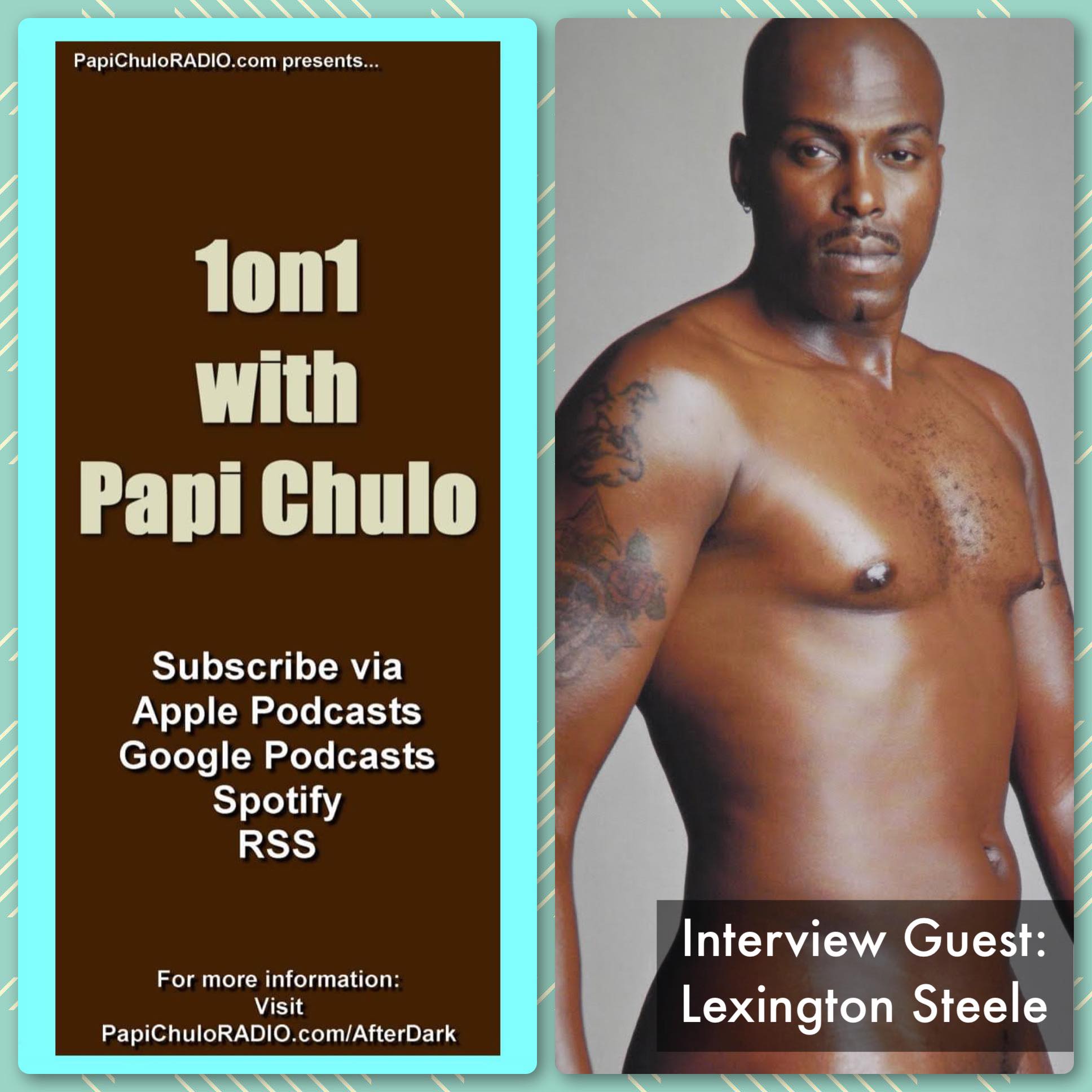 1on1 with Papi Chulo – Special Guest: LEXINGTON STEELE (Part Two) [June 23, 2014]