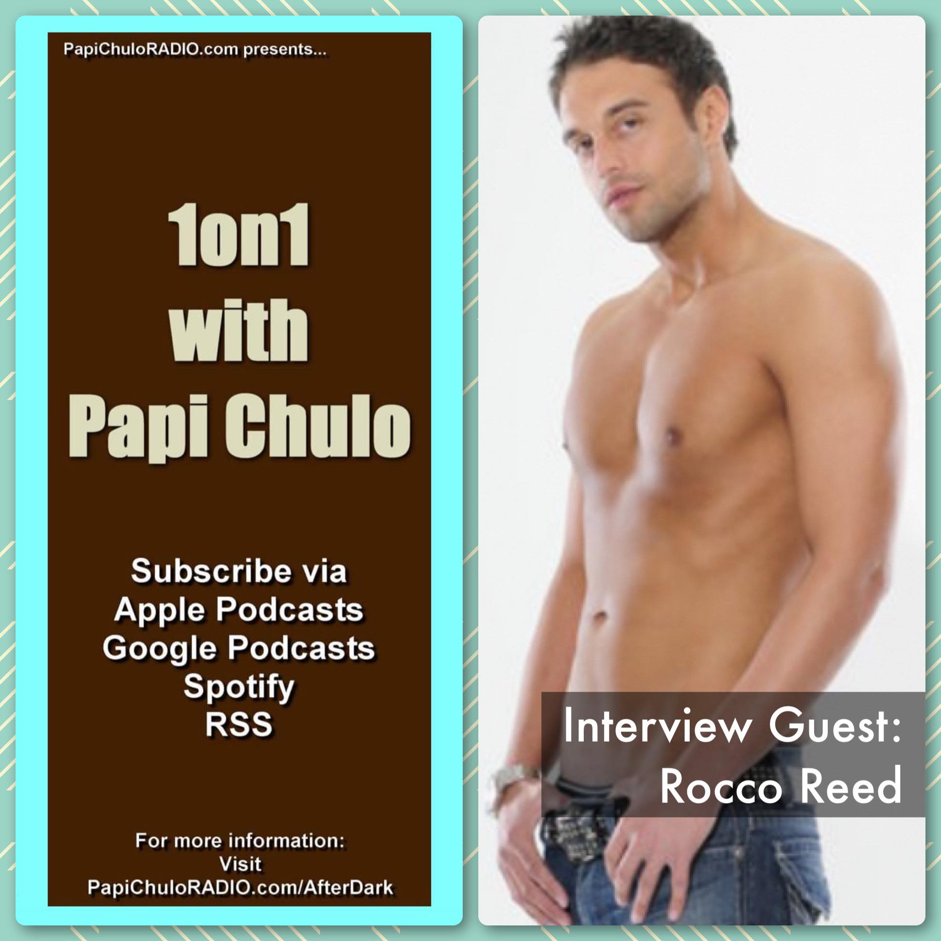 1on1 with Papi Chulo – Special Guest: ROCCO REED [January 3, 2011]